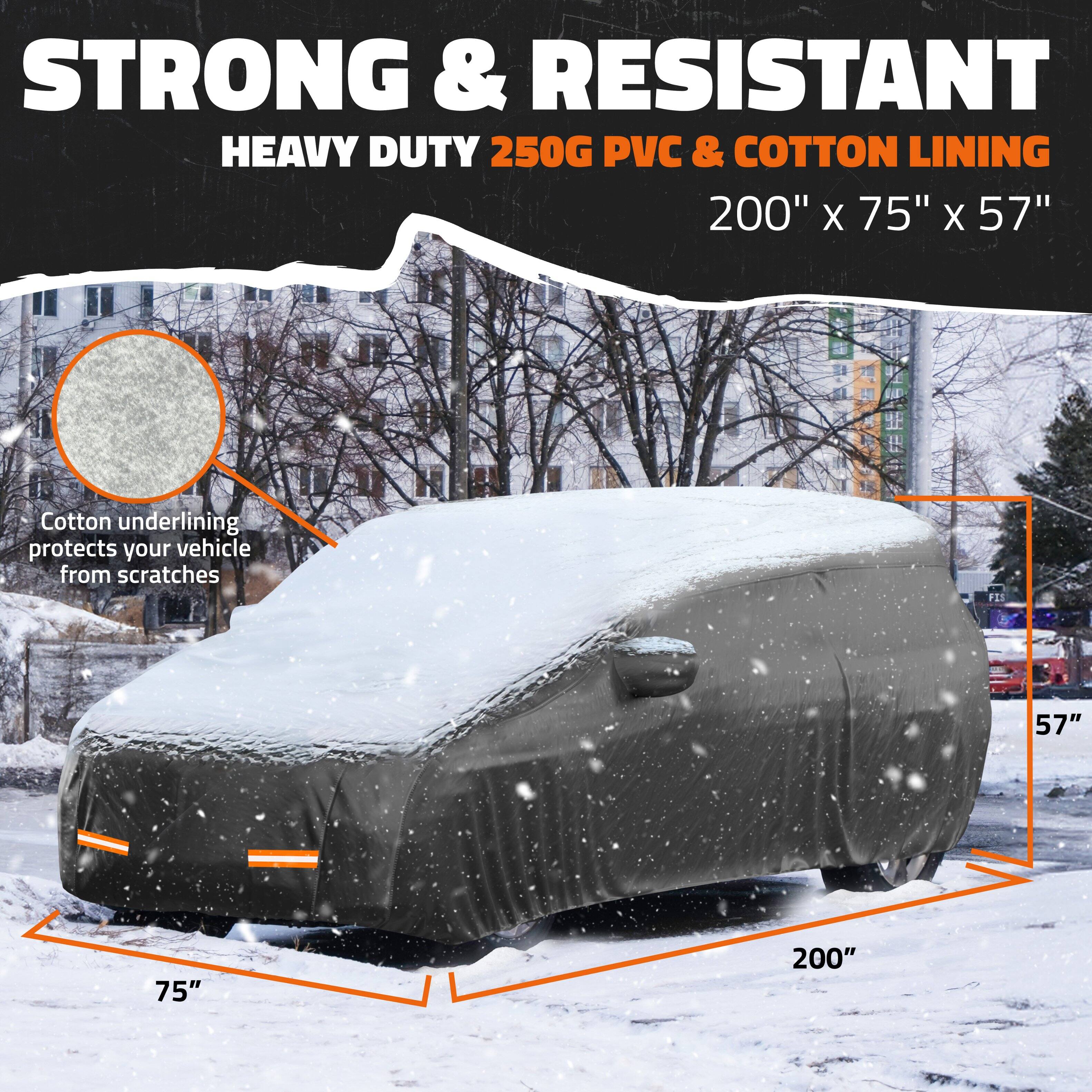 STRONG & RESISTANT  
HEAVY DUTY 250G PVC & COTTON LINING  
200" x 75" x 57"  

Cotton underlining protects your vehicle from scratches