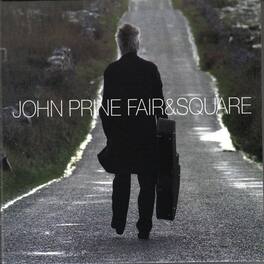 John Prine - Fair & Square - VINYL LP