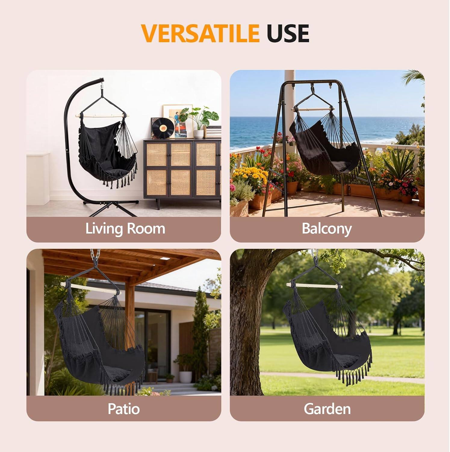 VERSATILE USE

Living Room  
Balcony  
Patio  
Garden