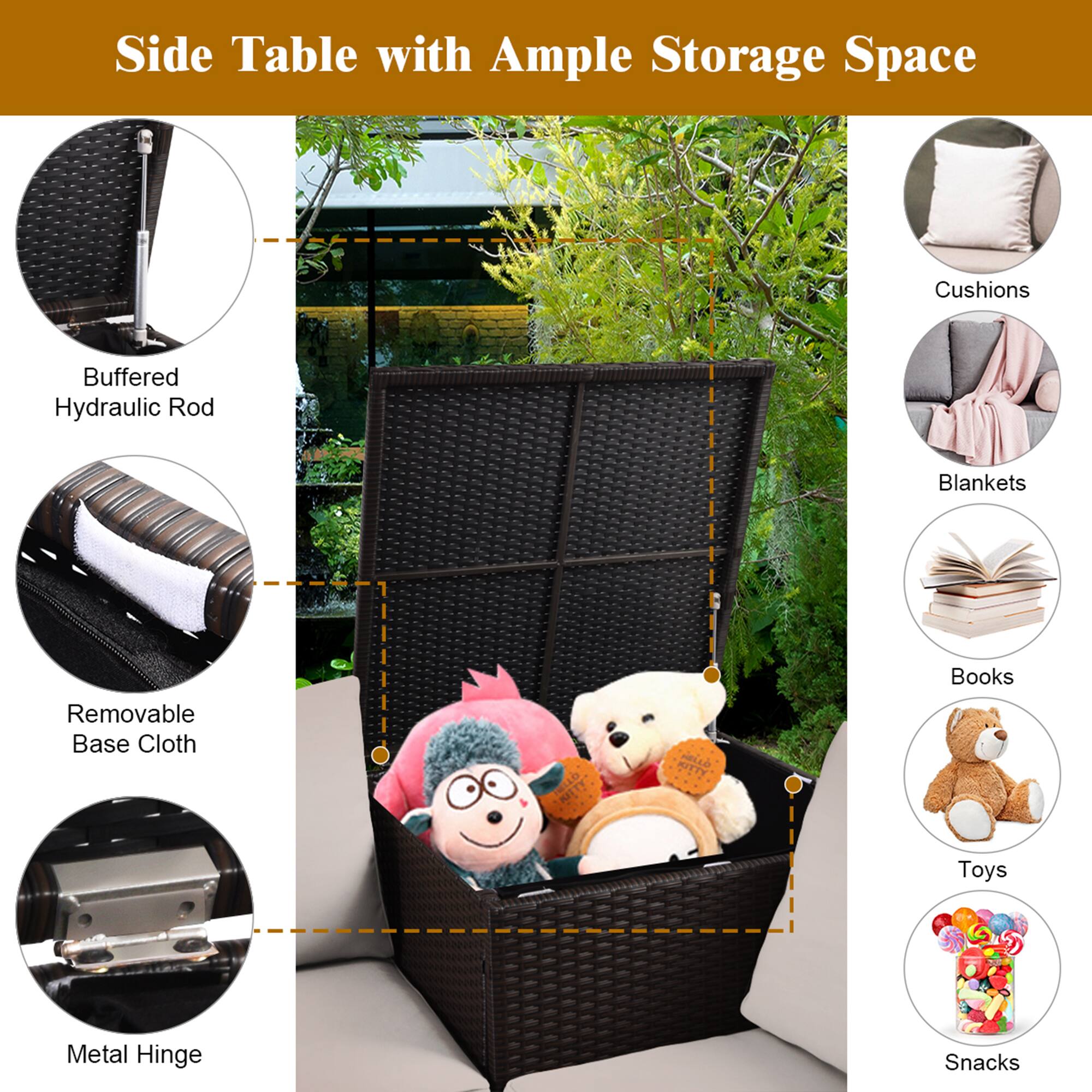 Side Table with Ample Storage Space

- Buffered Hydraulic Rod
- Removable Base Cloth
- Metal Hinge

- Cushions
- Blankets
- Books
- Toys
- Snacks