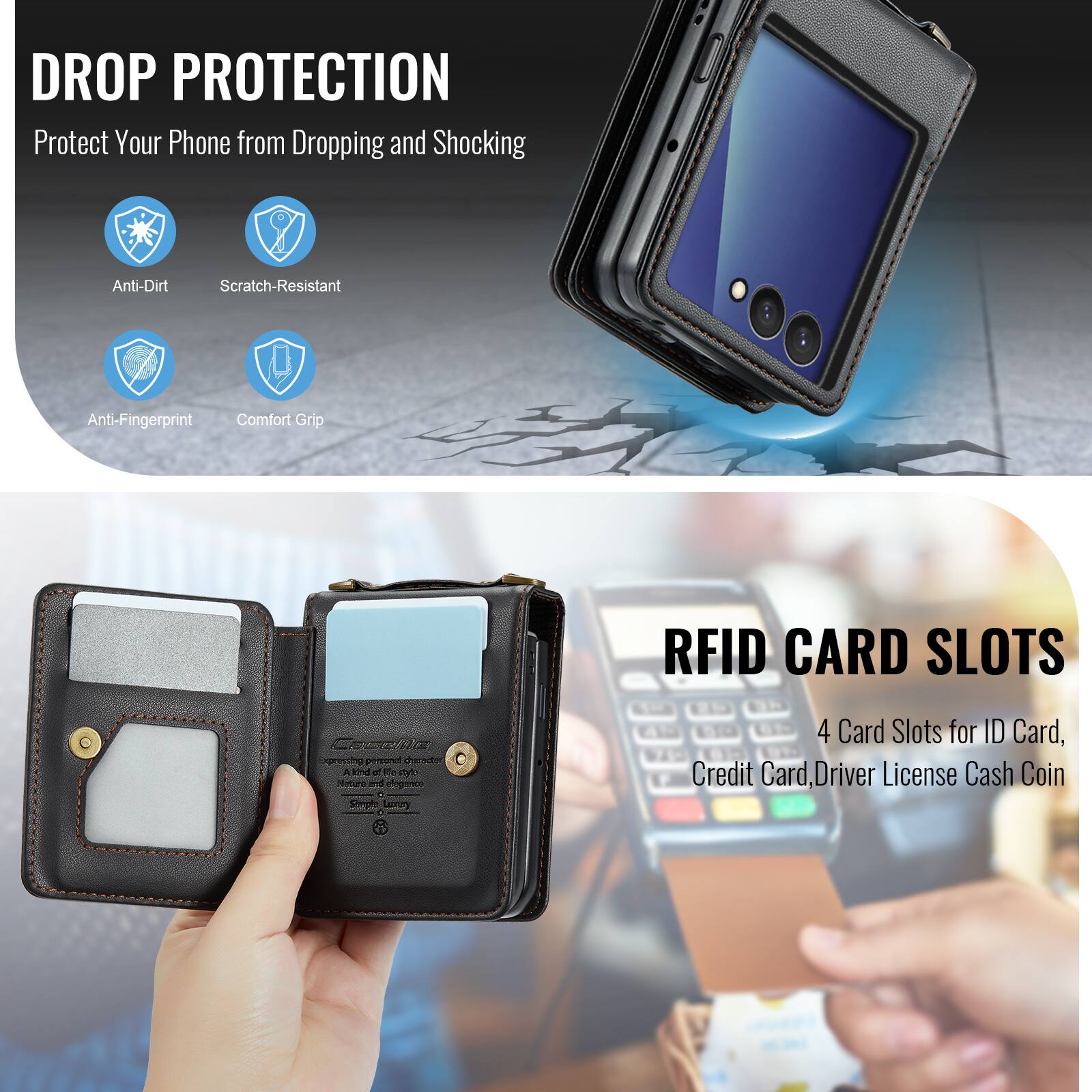 DROP PROTECTION  
Protect Your Phone from Dropping and Shocking

Anti-Dirt  
Scratch-Resistant  
Anti-Fingerprint  
Comfort Grip

RFID CARD SLOTS  
4 Card Slots for ID Card, Credit Card, Driver License Cash Coin

Cacolle expressing personal character  
A Kind of life style.  
Natura E dogance Simple Luxury