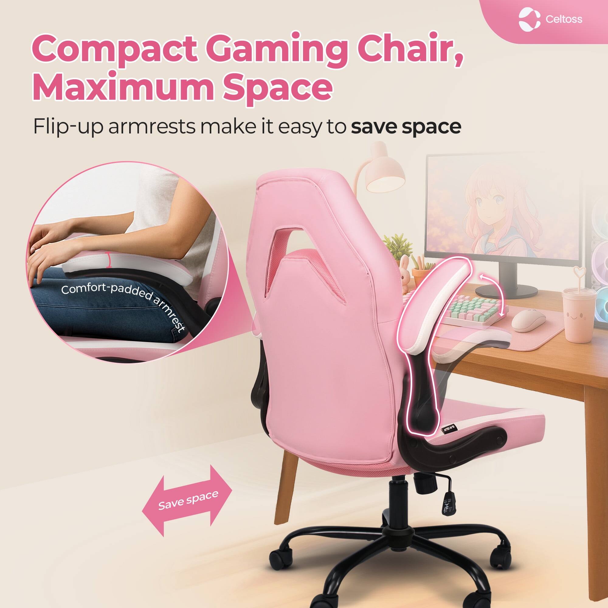Compact Gaming Chair, Maximum Space

Flip-up armrests make it easy to save space

Comfort-padded armrest

Save space