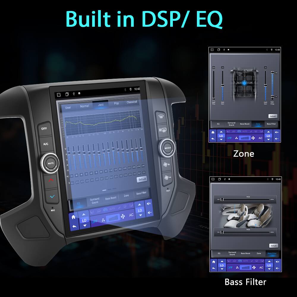 Built in DSP/EQ

User Normal Jazz Pop Classical

OFF A/C

Surround Sound

Bass Boost

Zone

Bass Filter

LO OFF AUTO AC

Zone MUTE

LO A/C

Bass Filter

AUTO Baus Piler Zone LO AC

ES Sean Sound Ss - Zone Pas 4 LO OFT AC LD Bass Filter