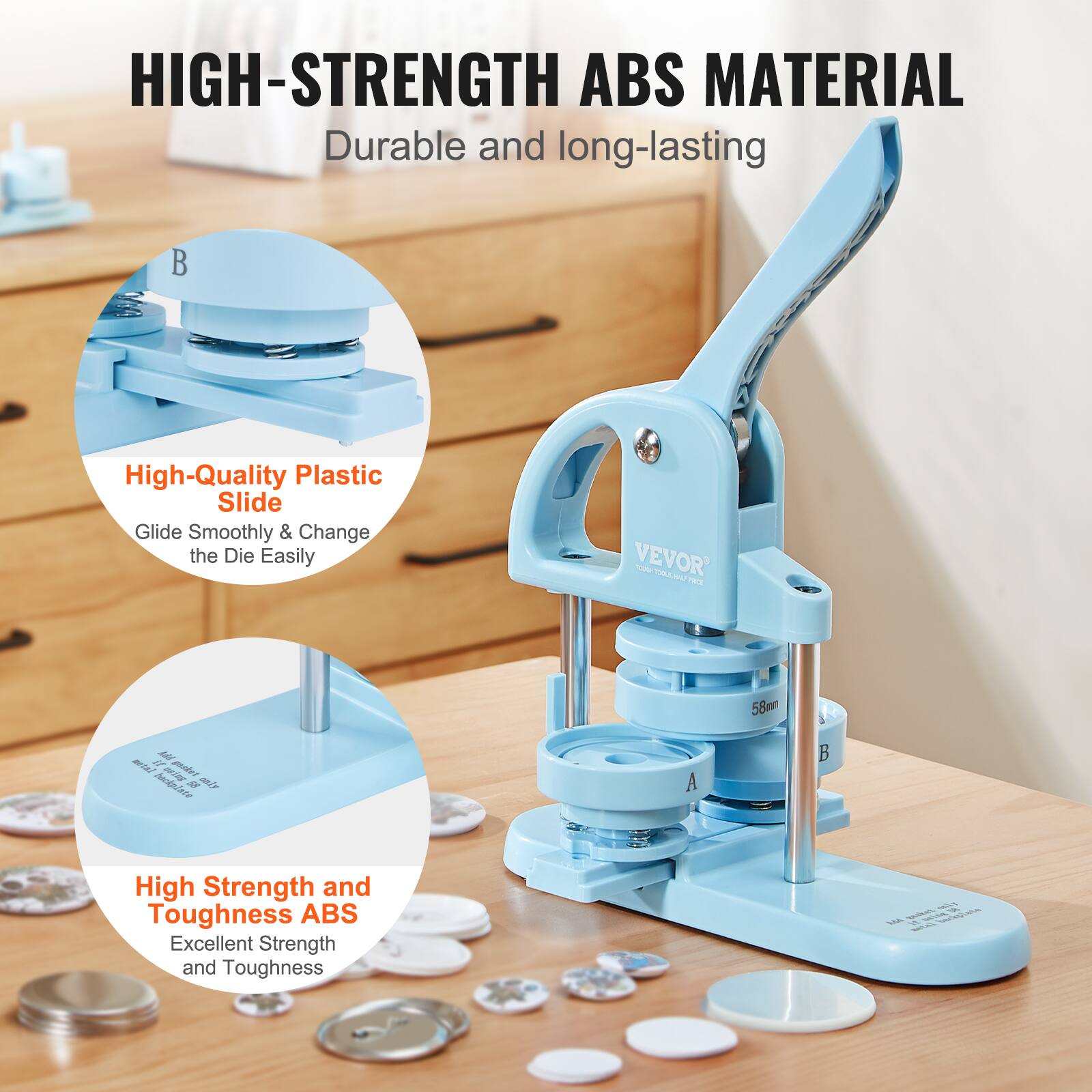 HIGH-STRENGTH ABS MATERIAL  
Durable and long-lasting  

High-Quality Plastic Slide  
Glide Smoothly & Change the Die Easily  

High Strength and Toughness ABS  
Excellent Strength and Toughness