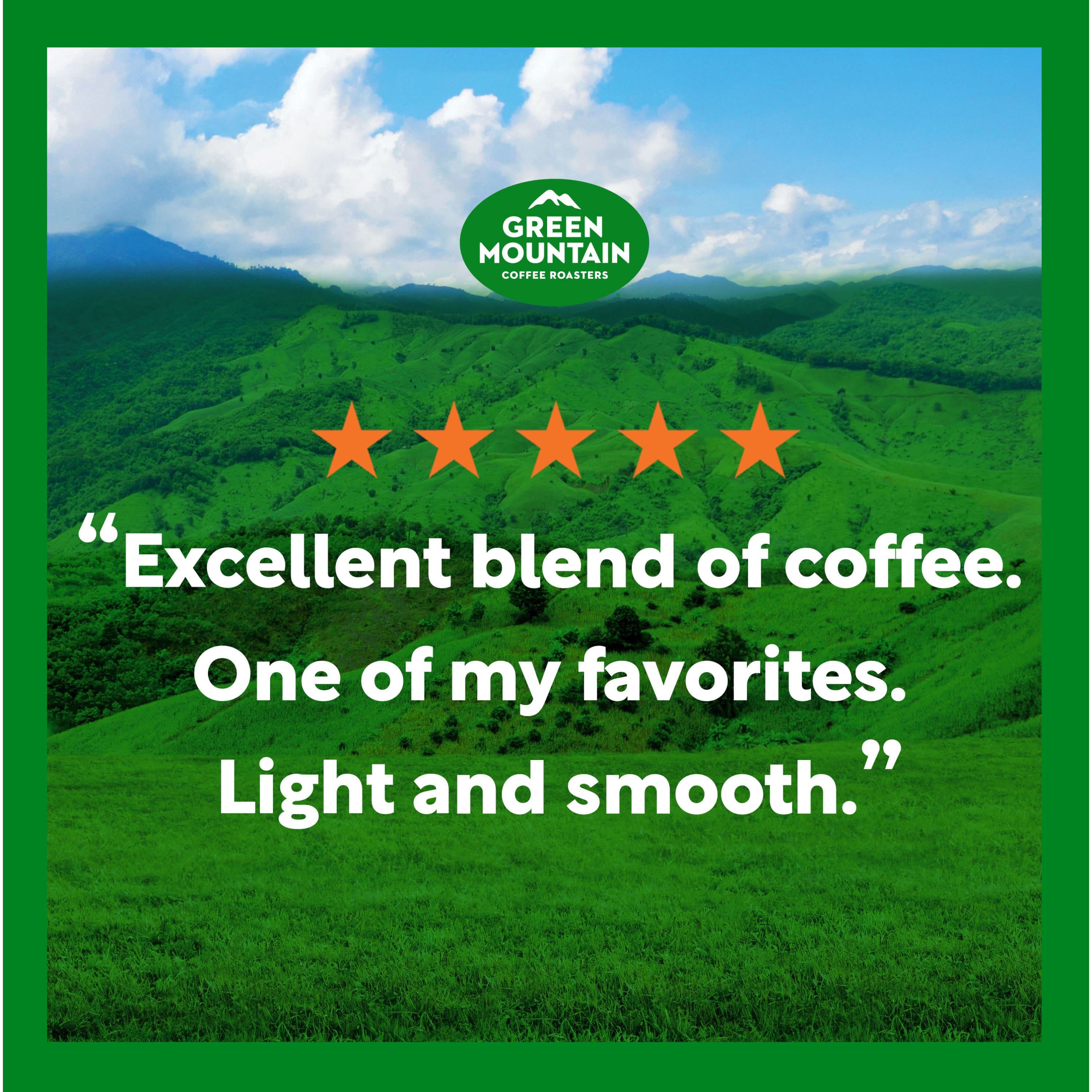 GREEN MOUNTAIN COFFEE ROASTERS
"Excellent blend of coffee. One of my favorites. Light and smooth."