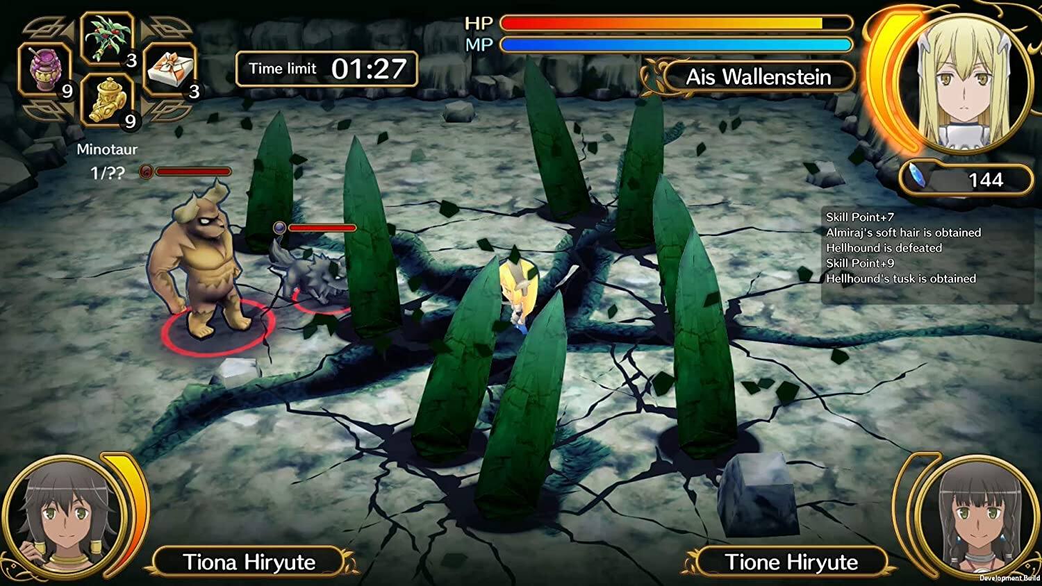 9  
3  
3  
Time limit 01:27  
HP MP  
Ais Wallenstein  
9  
Minotaur 1/??  
144  
Skill Point+7 Almiraj's soft hair is obtained Hellhound is defeated Skill Point+9 Hellhound's tusk is obtained  
Tiona Hiryute  
Tione Hiryute  
DevelopmentBoild