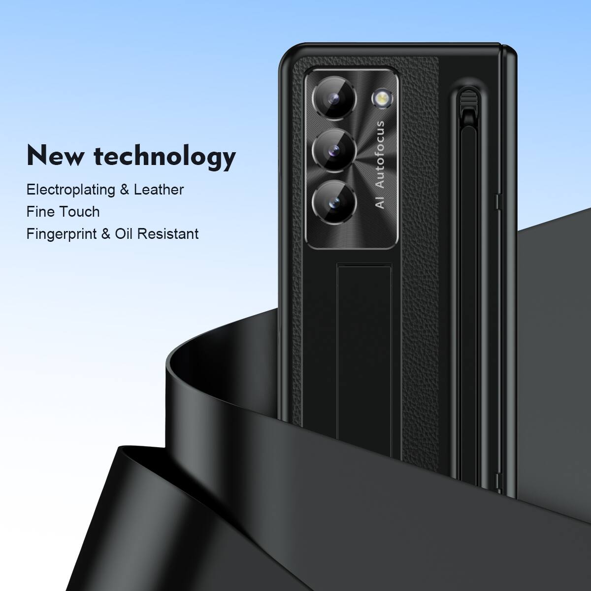 New technology  
Electroplating & Leather  
Fine Touch  
Fingerprint & Oil Resistant  
AI Autofocus