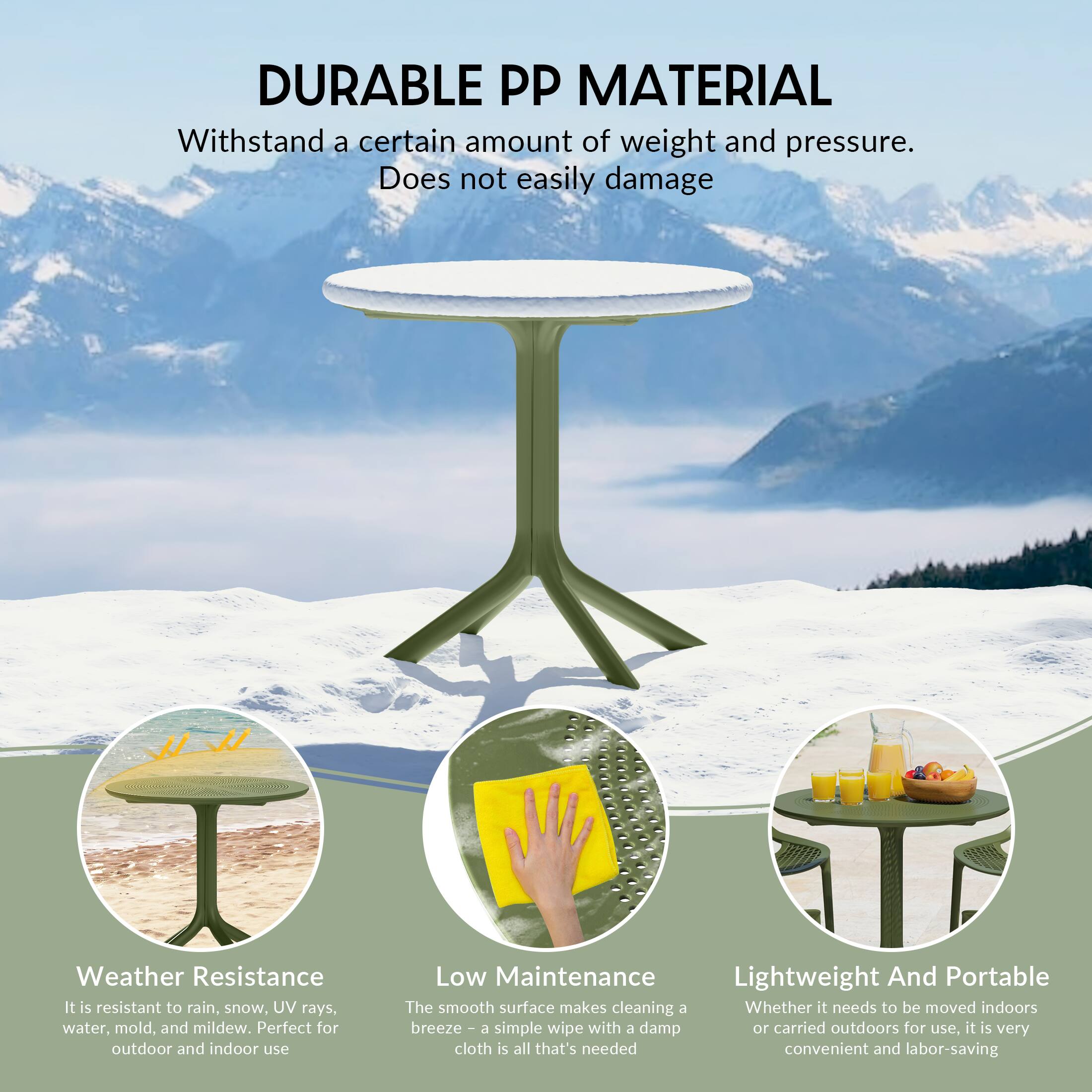 DURABLE PP MATERIAL  
Withstand a certain amount of weight and pressure.  
Does not easily damage  

Weather Resistance  
It is resistant to rain, snow, UV rays, water, mold, and mildew. Perfect for outdoor and indoor use  

Low Maintenance  
The smooth surface makes cleaning a breeze - a simple wipe with a damp cloth is all that's needed  

Lightweight And Portable  
Whether it needs to be moved indoors or carried outdoors for use, it is very convenient and labor-saving