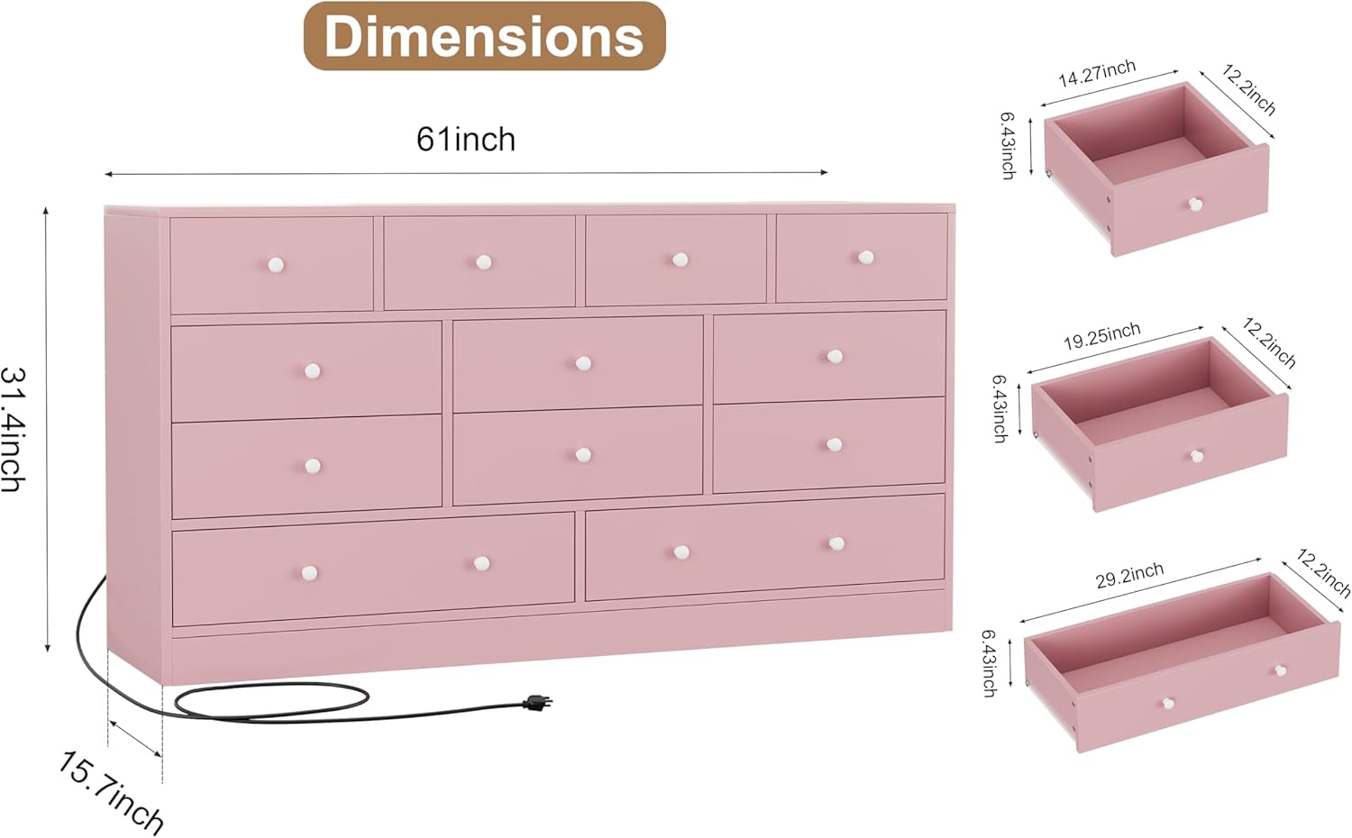 Dimensions:  
- Width: 61 inch  
- Height: 31.4 inch  
- Depth: 15.7 inch  

Drawer Dimensions:  
- Top Drawer: 14.27 inch (width) x 12.2 inch (depth) x 6.43 inch (height)  
- Middle Drawer: 19.25 inch (width) x 12.2 inch (depth) x 6.43 inch (height)  
- Bottom Drawer: 29.2 inch (width) x 12.2 inch (depth) x 6.43 inch (height)