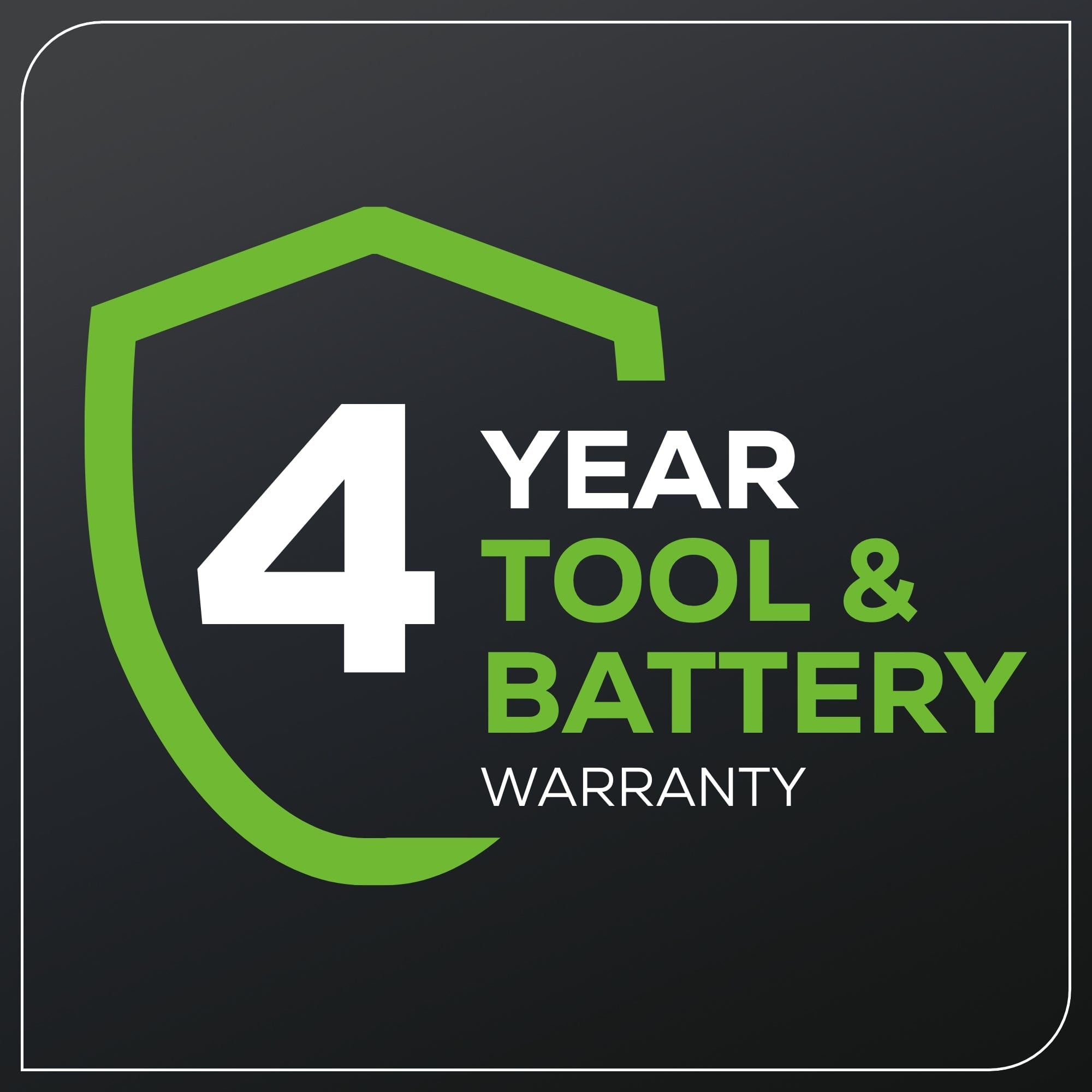 YEAR 4 TOOL & BATTERY WARRANTY