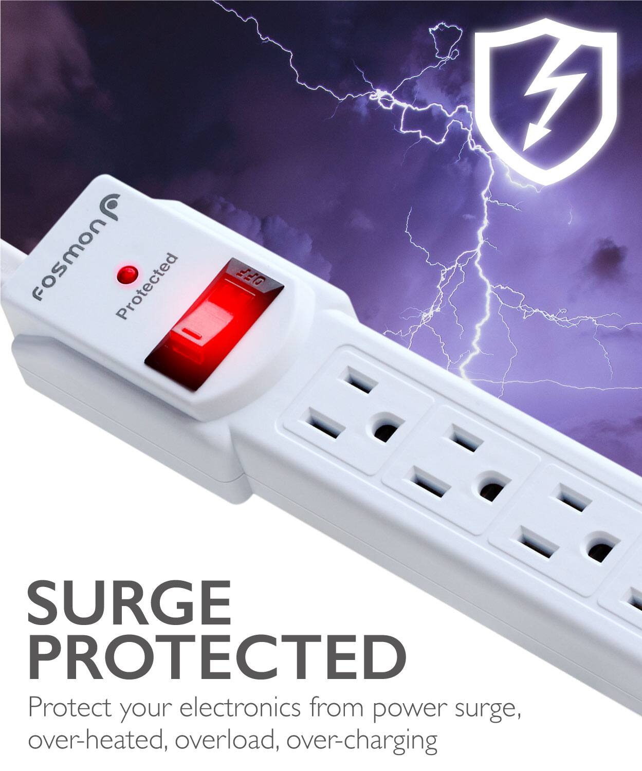 Fosmon Protected 50 G SURGE PROTECTED Protect your electronics from power surge, over-heated, overload, over-charging
