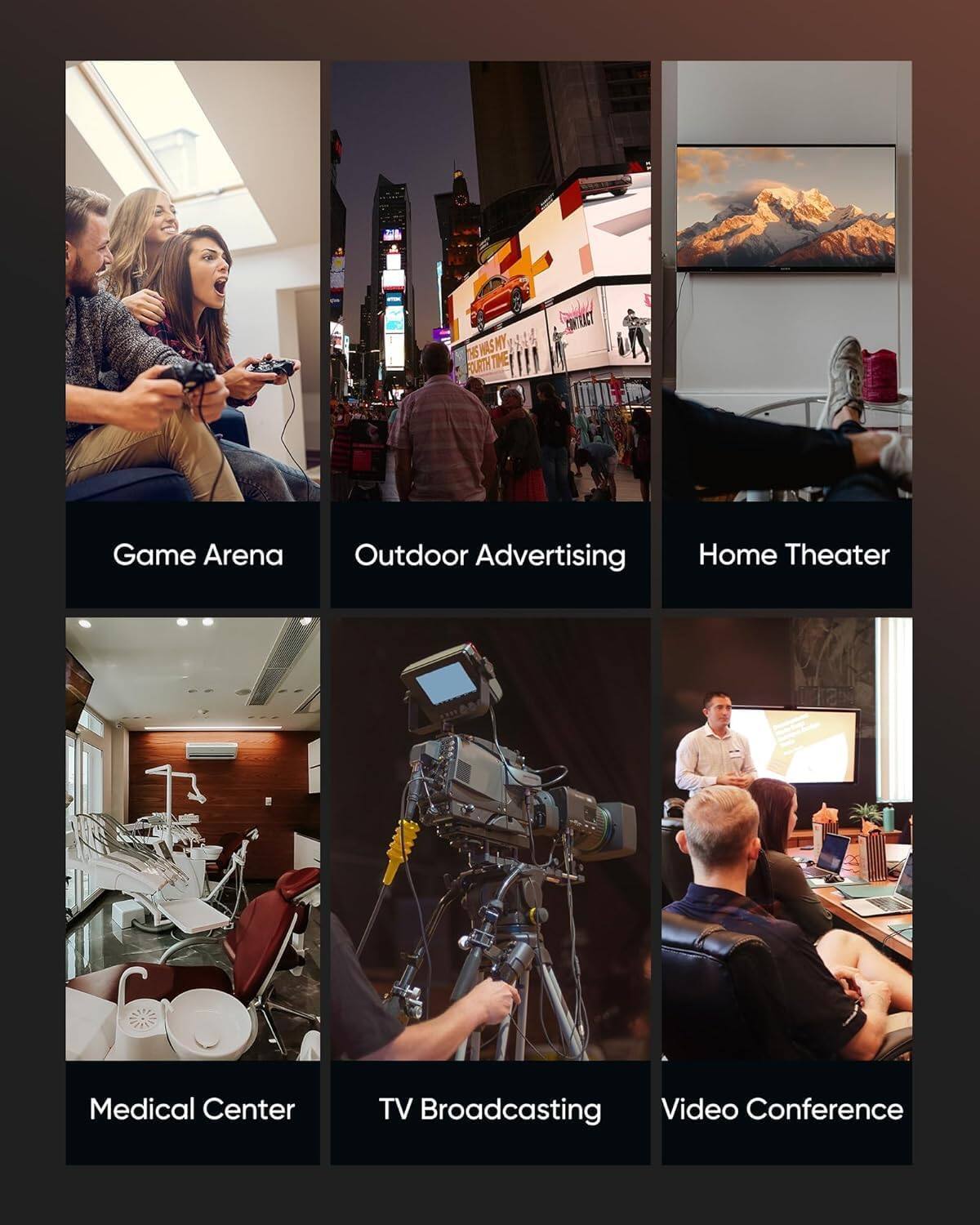 2 WASMY FOURTH CONTACT

Game Arena
Outdoor Advertising
Home Theater
Medical Center
TV Broadcasting
Video Conference