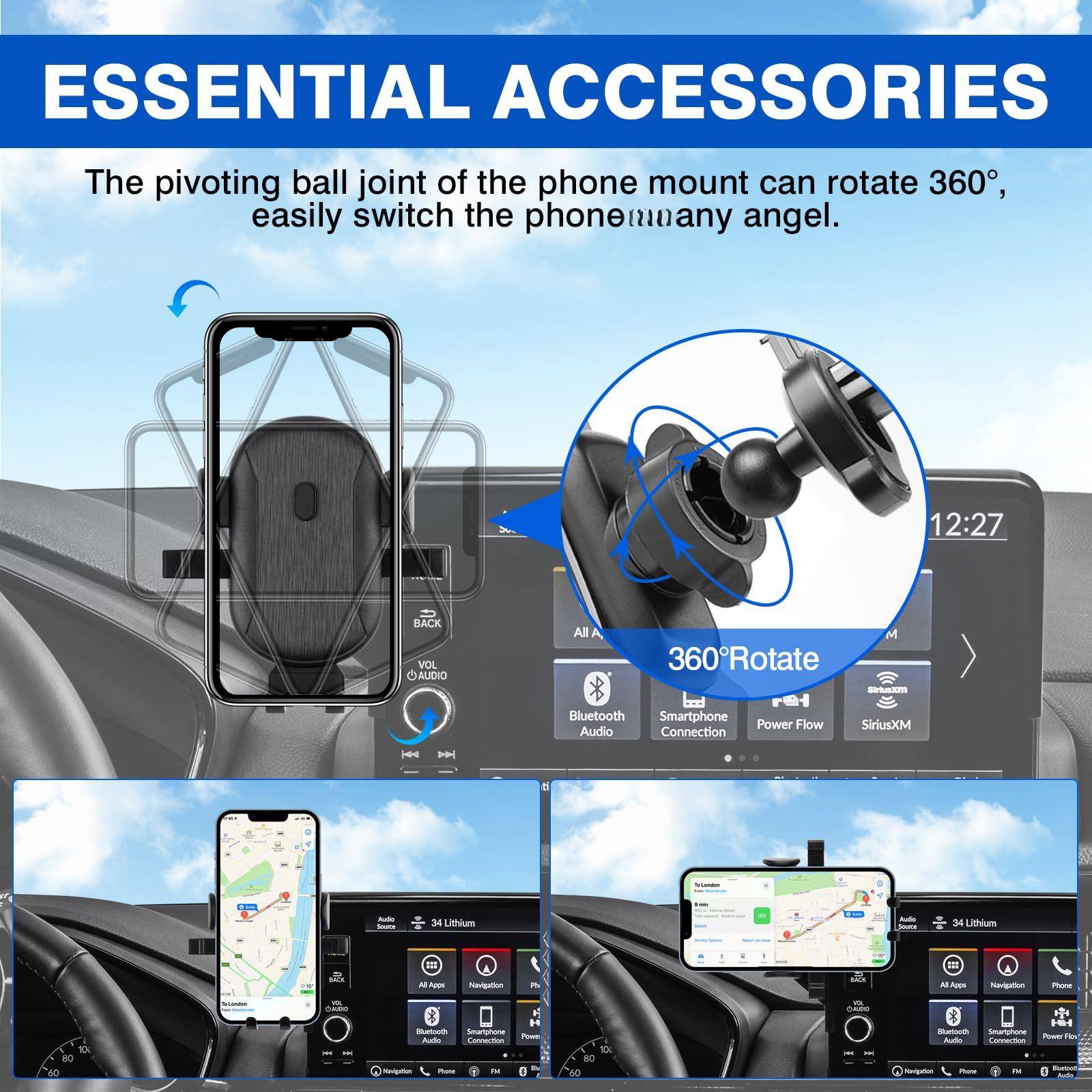 ESSENTIAL ACCESSORIES

The pivoting ball joint of the phone mount can rotate 360°, easily switch the phone to any angle.

360° Rotate