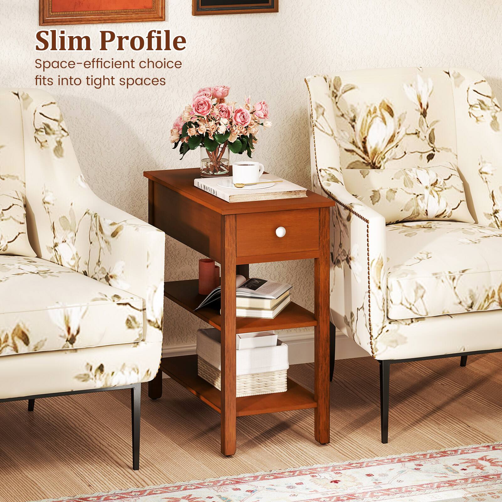 Slim Profile  
Space-efficient choice fits into tight spaces