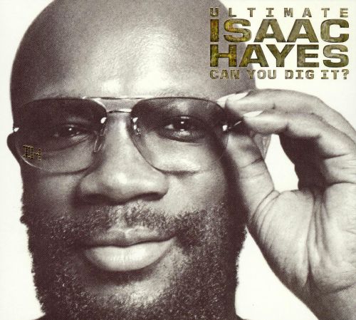  Ultimate Isaac Hayes: Can You Dig It? [CD]