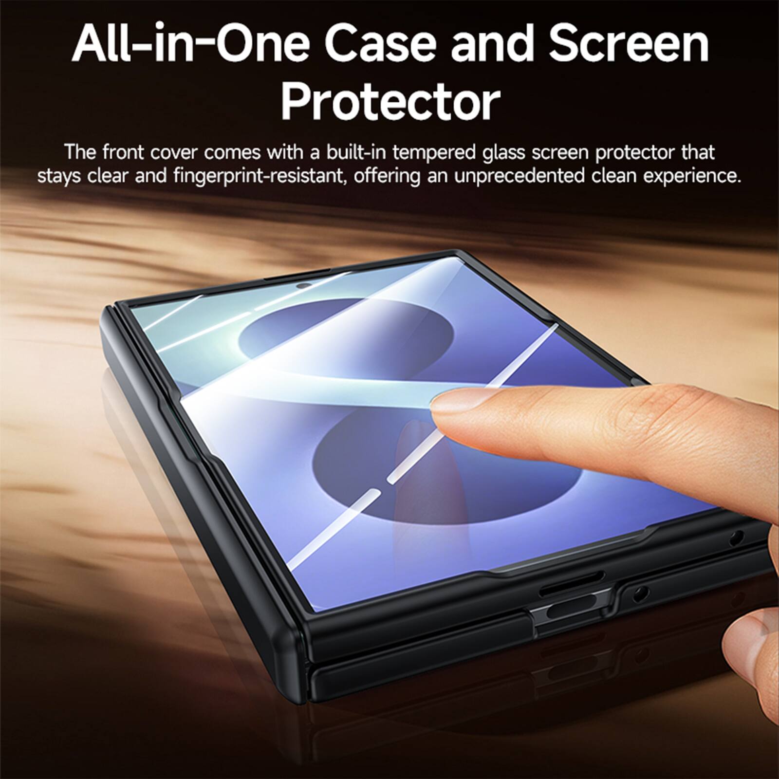 All-in-One Case and Screen Protector

The front cover comes with a built-in tempered glass screen protector that stays clear and fingerprint-resistant, offering an unprecedented clean experience.