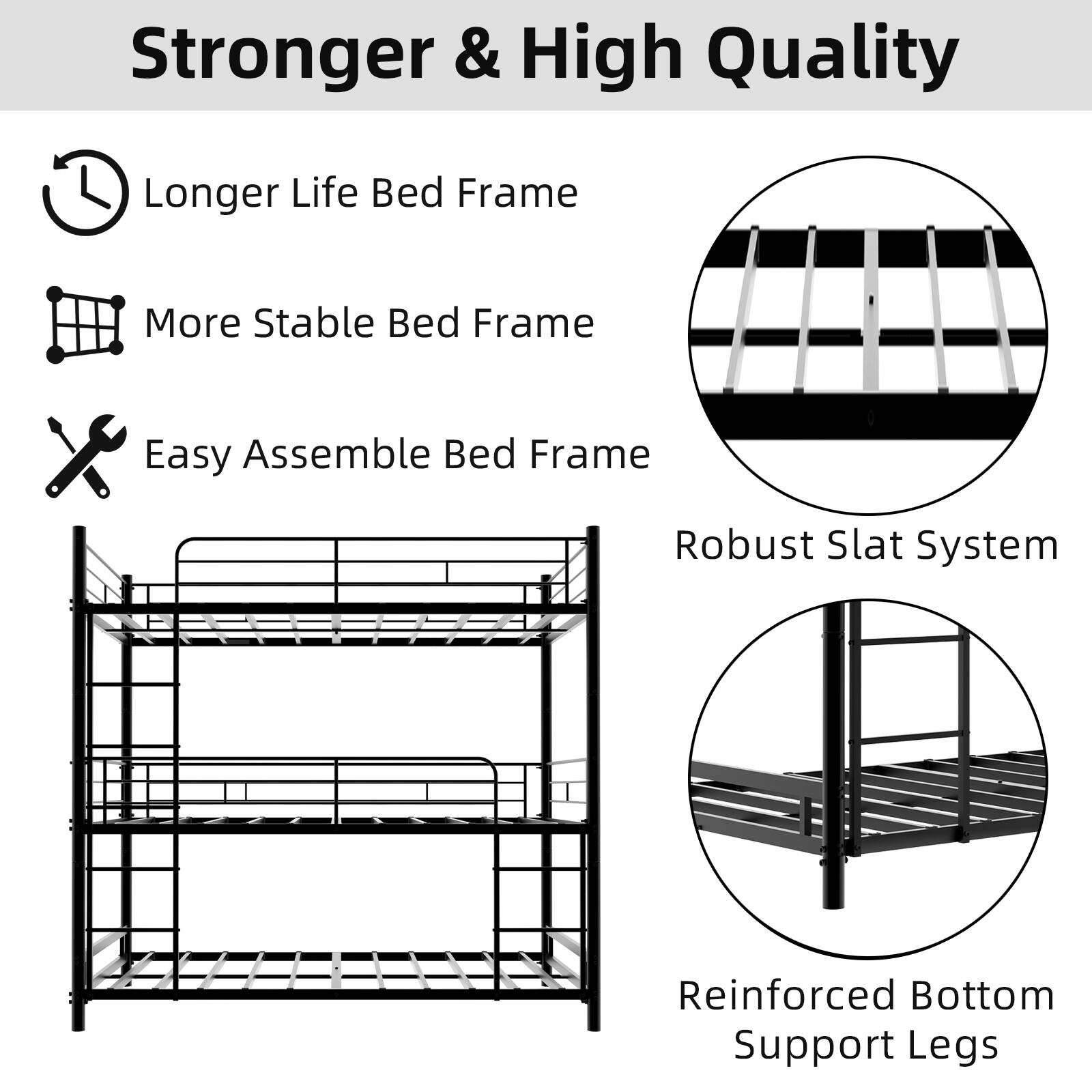 Stronger & High Quality  
Longer Life Bed Frame  
More Stable Bed Frame  
Easy Assemble Bed Frame  
Robust Slat System  
Reinforced Bottom Support Legs
