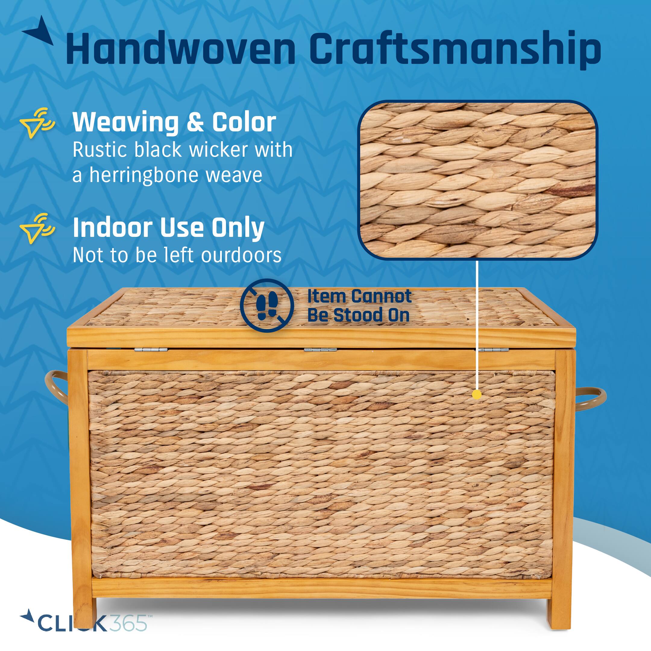 Handwoven Craftsmanship  
Weaving & Color: Rustic black wicker with a herringbone weave  
Indoor Use Only: Not to be left outdoors  
Item Cannot Be Stood On  
CLI K365