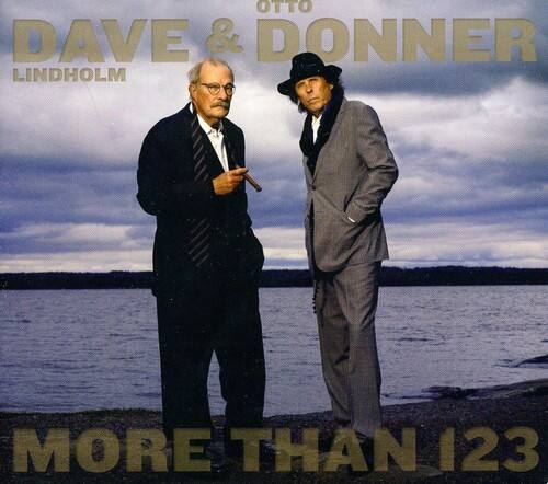 DAVE & DONNER  
LINDHOLM  

MORE THAN 123