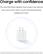 Charge with confidence
The new 25W Power Adapter helps protect your devices from overcurrent, short circuits, high temperatures, leakage and more.¹
¹Charging cable only included with specific models; use only Samsung-approved chargers and USB-C cable. To avoid injury or damage to your device, do not use incompatible, worn or damaged batteries, chargers or cables.