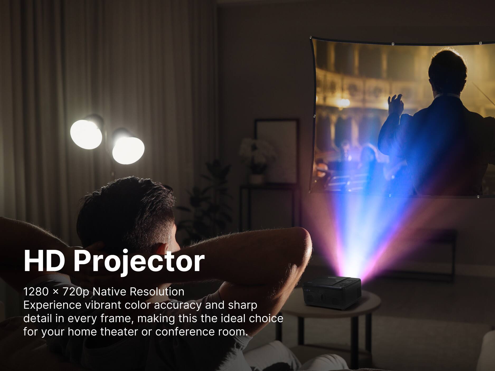 HD Projector

1280 x 720p Native Resolution

Experience vibrant color accuracy and sharp detail in every frame, making this the ideal choice for your home theater or conference room.
