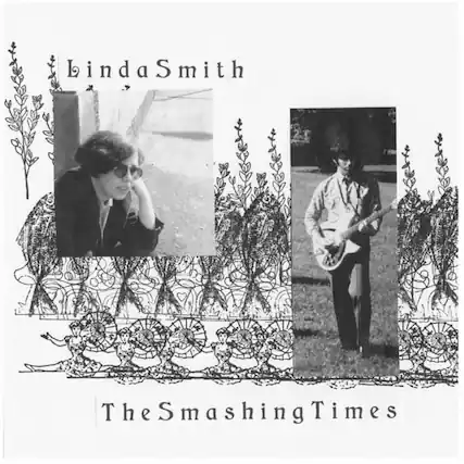 Linda Smith
The Smashing Times