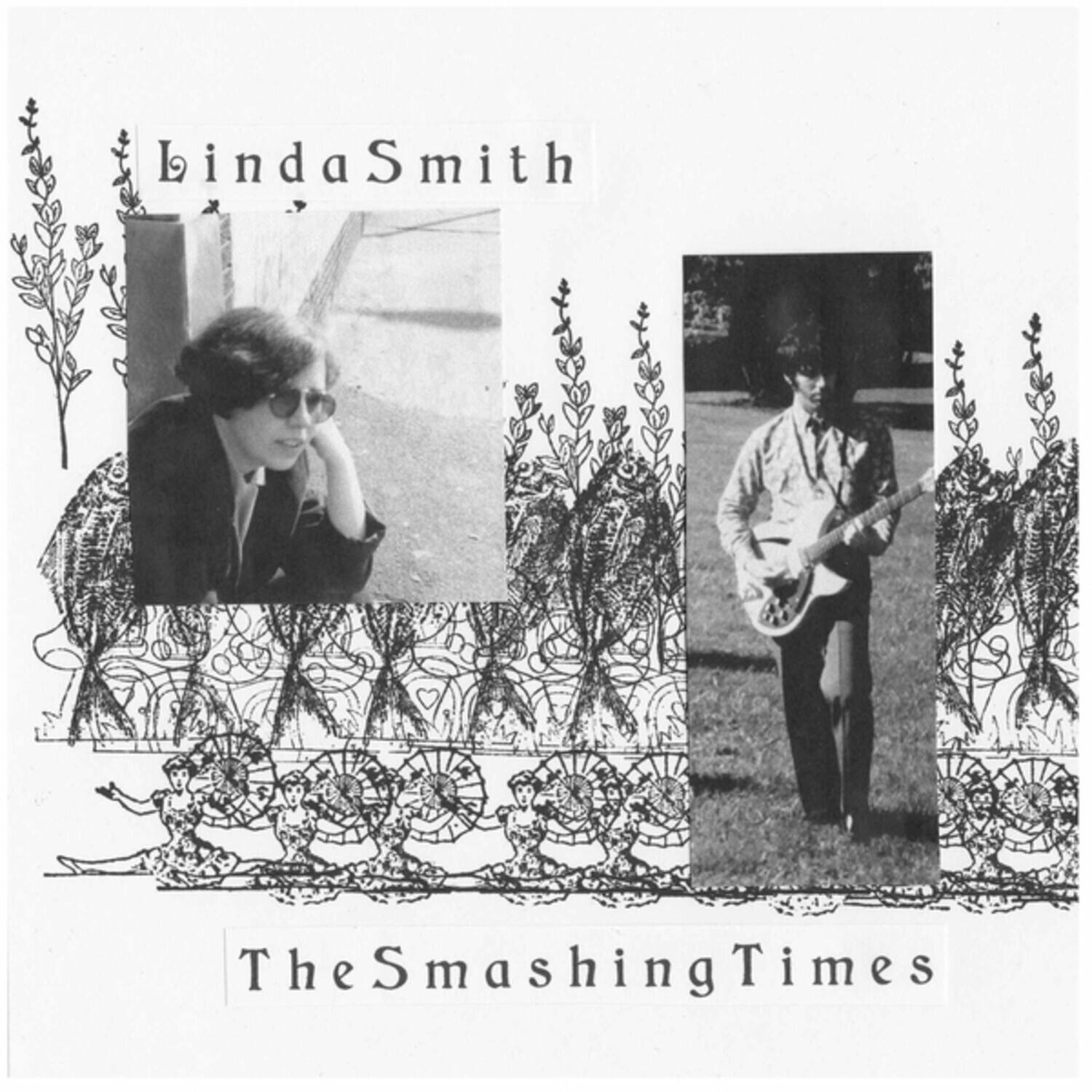 Linda Smith  
The Smashing Times