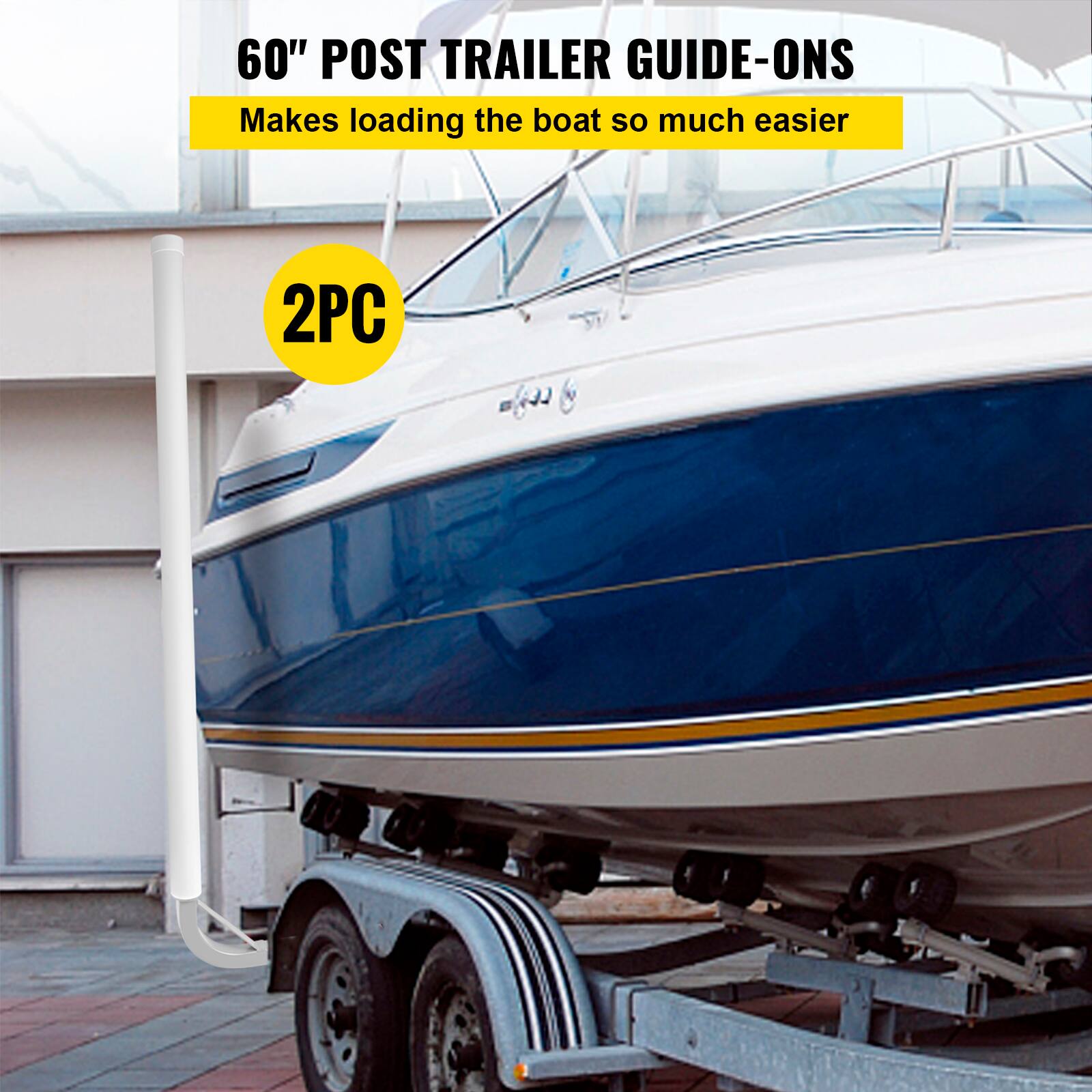 60" POST TRAILER GUIDE-ONS  
Makes loading the boat so much easier  
2PC