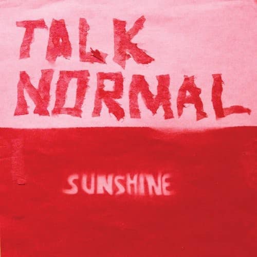 Talk Normal - Sunshine  - COMPACT DISCS