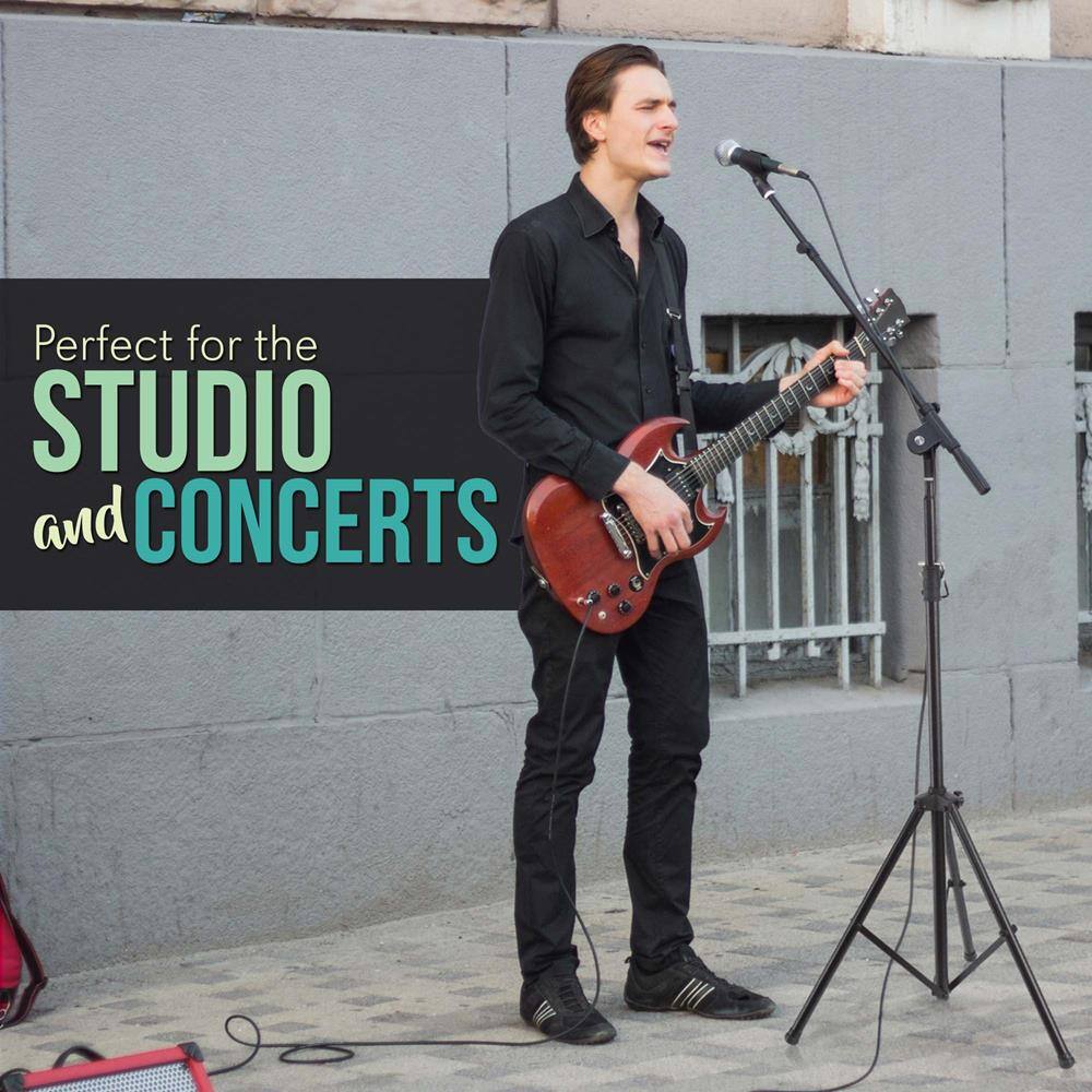 Perfect for the  
STUDIO  
and CONCERTS