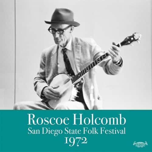 Roscoe Holcomb - San Diego Folk Festival 1972   - COMPACT DISCS [CD] price history on PriceWatchPro