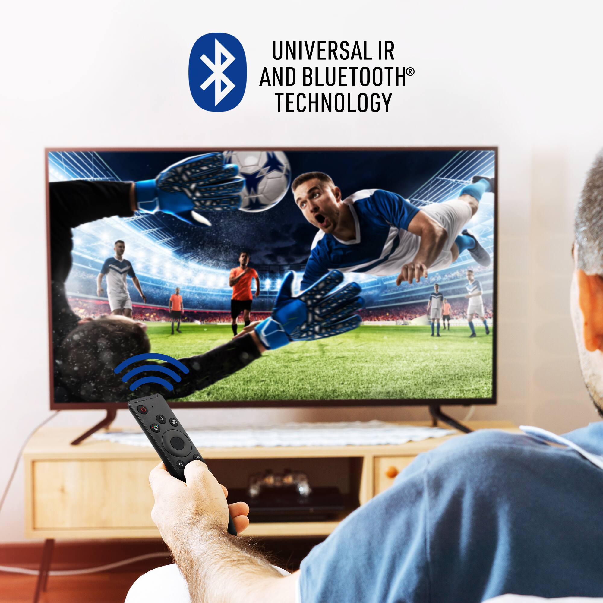 UNIVERSAL IR AND BLUETOOTH® TECHNOLOGY