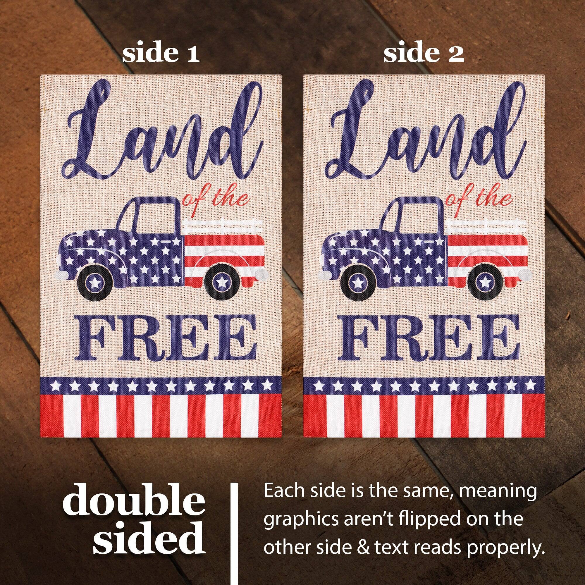 side 1 side 2  
Land of the FREE  
Land of the FREE  

Each side is the same, meaning graphics aren't flipped on the other side & text reads properly.
