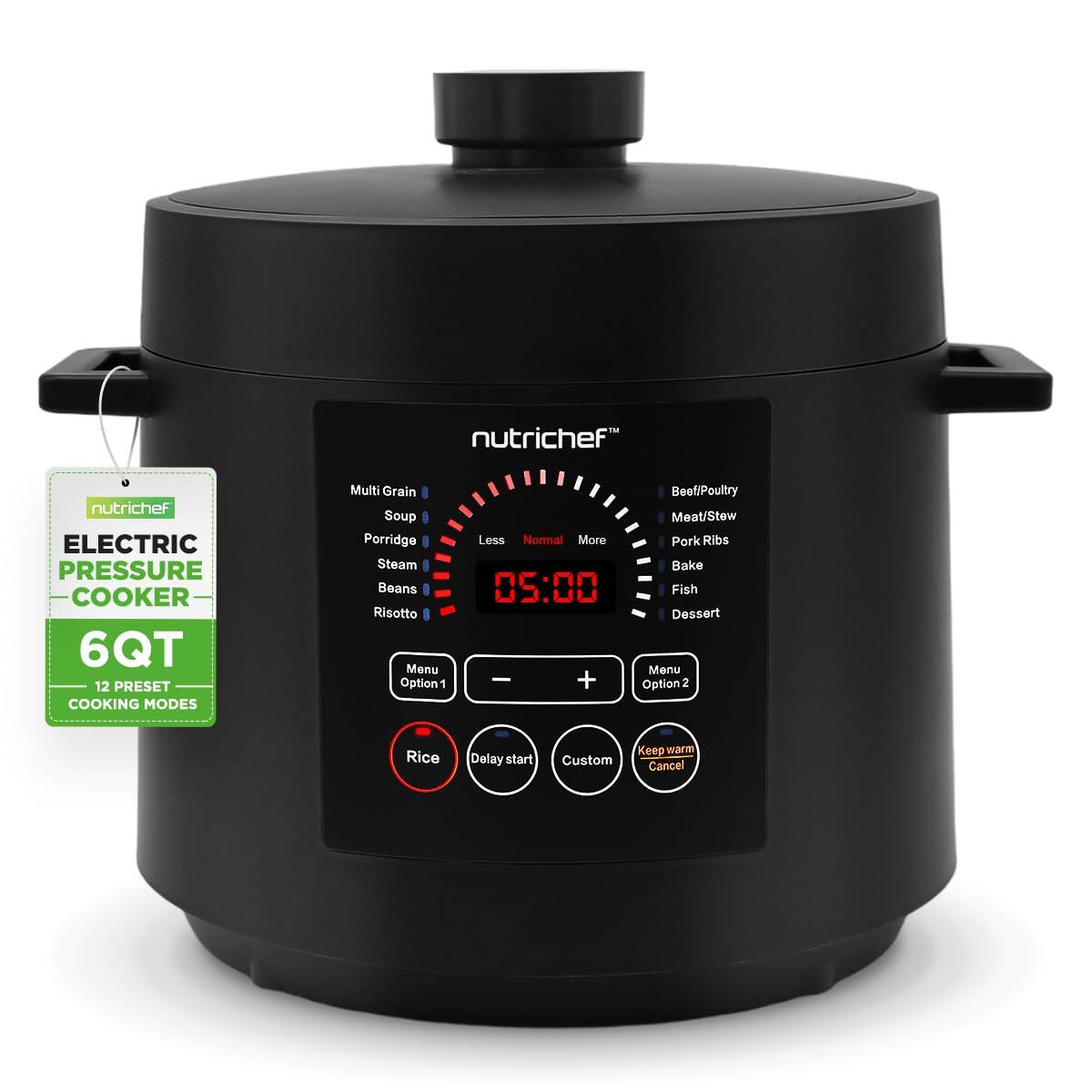 nutrichef ELECTRIC PRESSURE COOKER 6QT 12 PRESET COOKING MODES Multi Grain Soup Porridge Steam Beans Risotto Menu Option 1 Loss Normal More 05:00 | + Beef/Poultry Meat/Stew Pork Ribs Bake Fish Dessert Menu Option 2 Rice Delay start Custom Keep warm Cancel