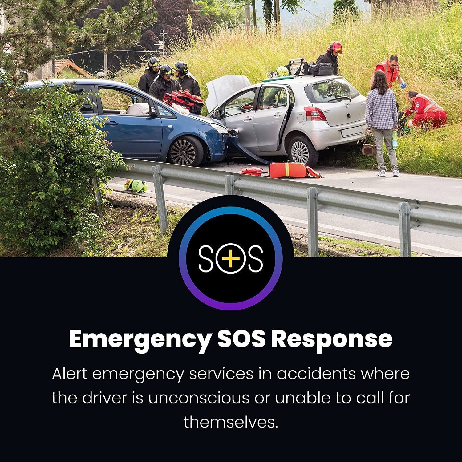 Emergency SOS Response

Alert emergency services in accidents where the driver is unconscious or unable to call for themselves.