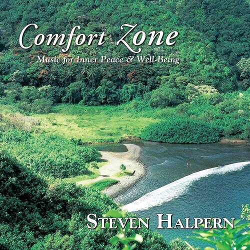 Comfort Zone  
Music for Inner Peace & Well-Being  

Steven Halpern