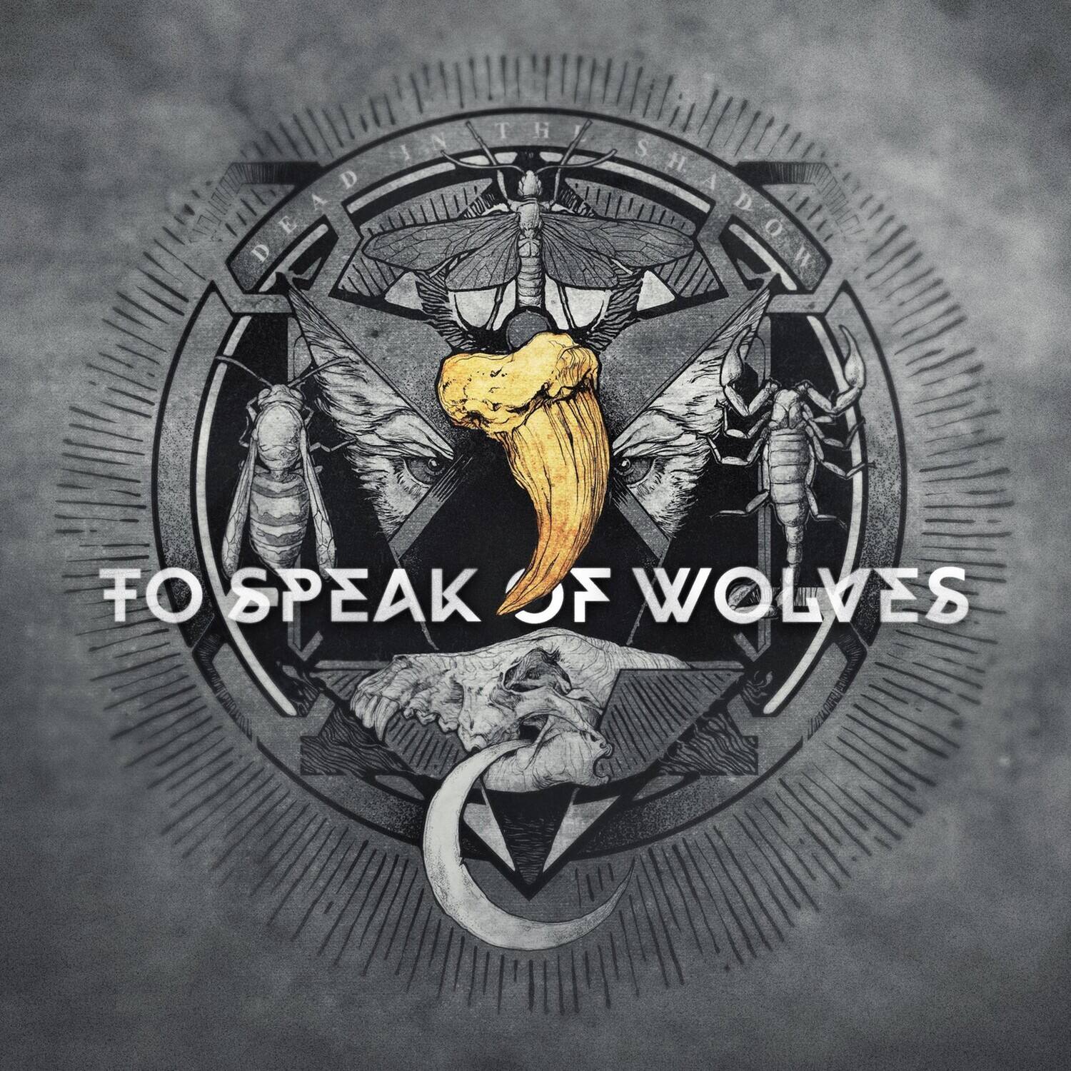 To Speak of Wolves