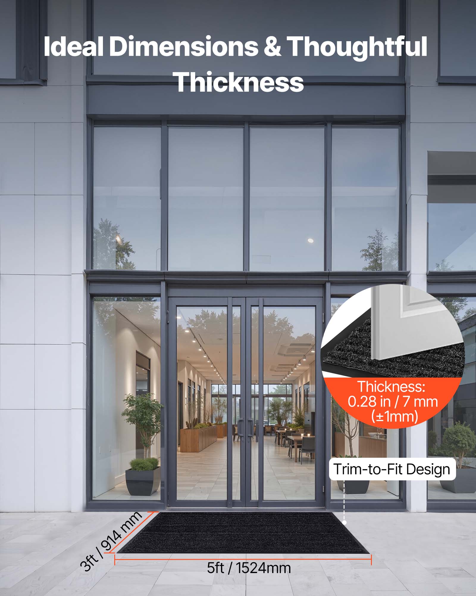 Ideal Dimensions & Thoughtful Thickness

Thickness: 0.28 in / 7 mm (±1mm)

Trim-to-Fit Design

3ft / 914 mm

5ft / 1524 mm