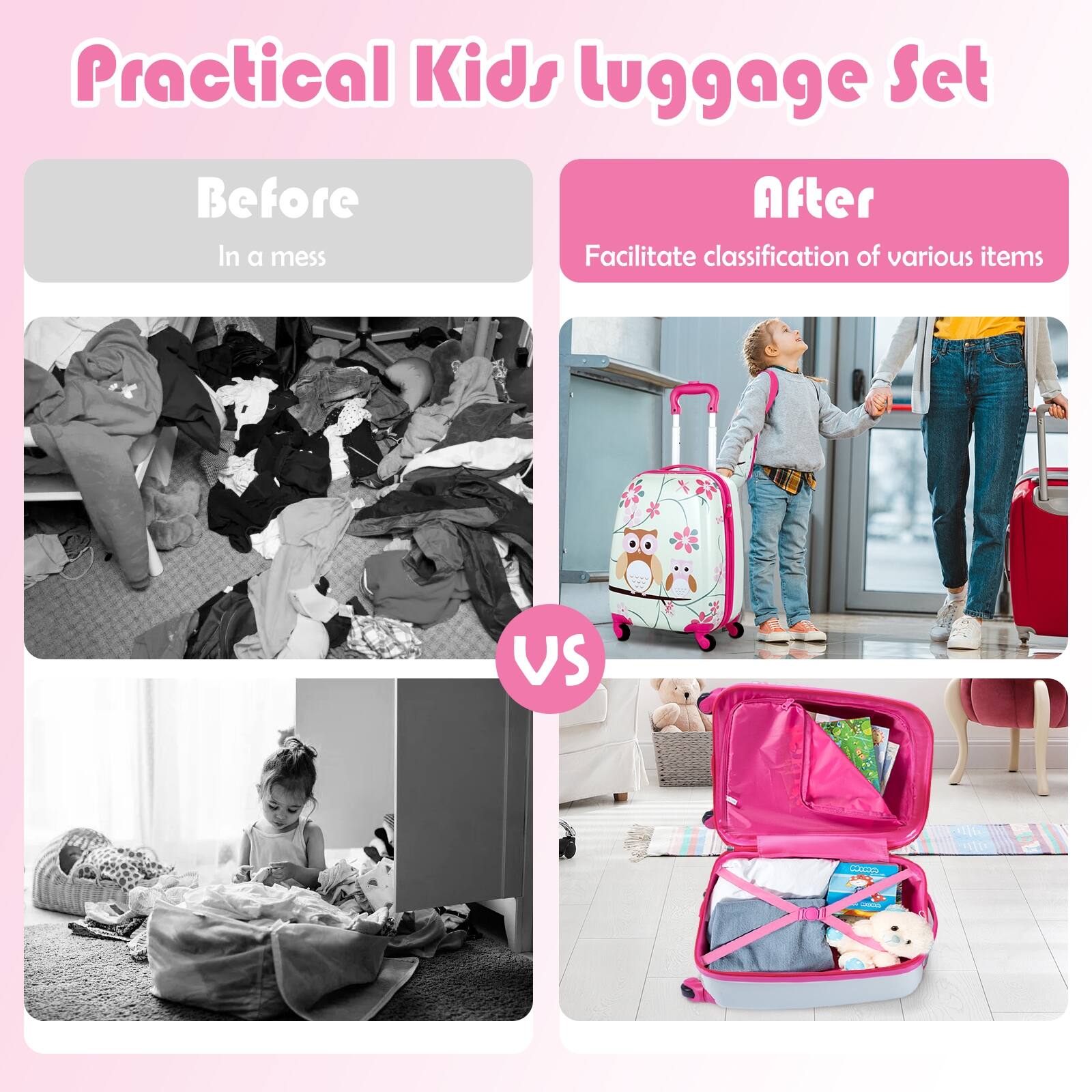 Practical Kids luggage Set

Before
In a mess

After
Facilitate classification of various items