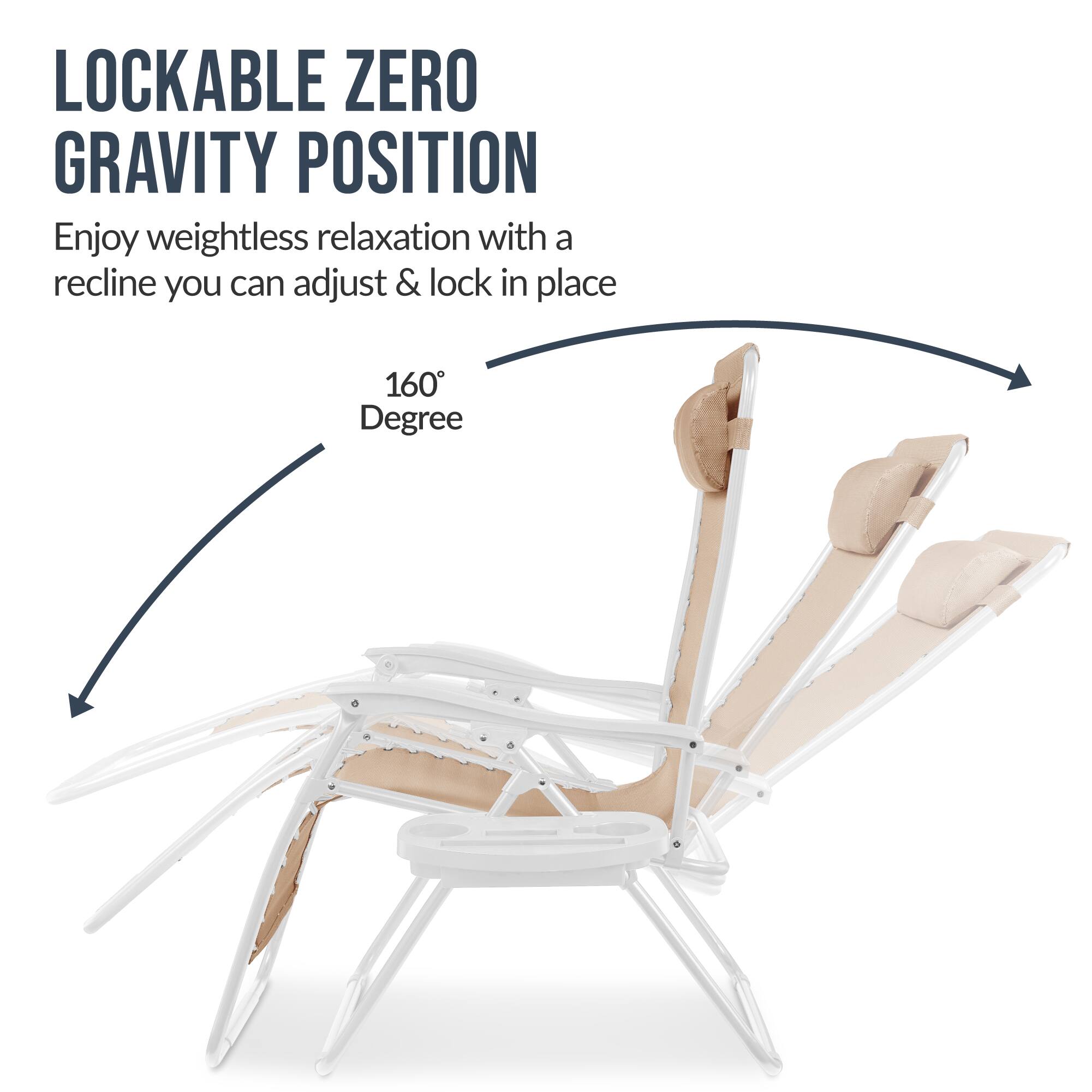LOCKABLE ZERO GRAVITY POSITION

Enjoy weightless relaxation with a recline you can adjust & lock in place

160 Degree
