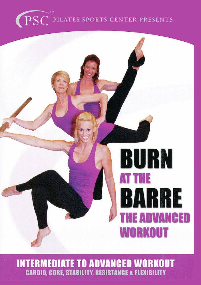 Front. Burn at the Barre: Intermediate to Advanced Workout - DVD.