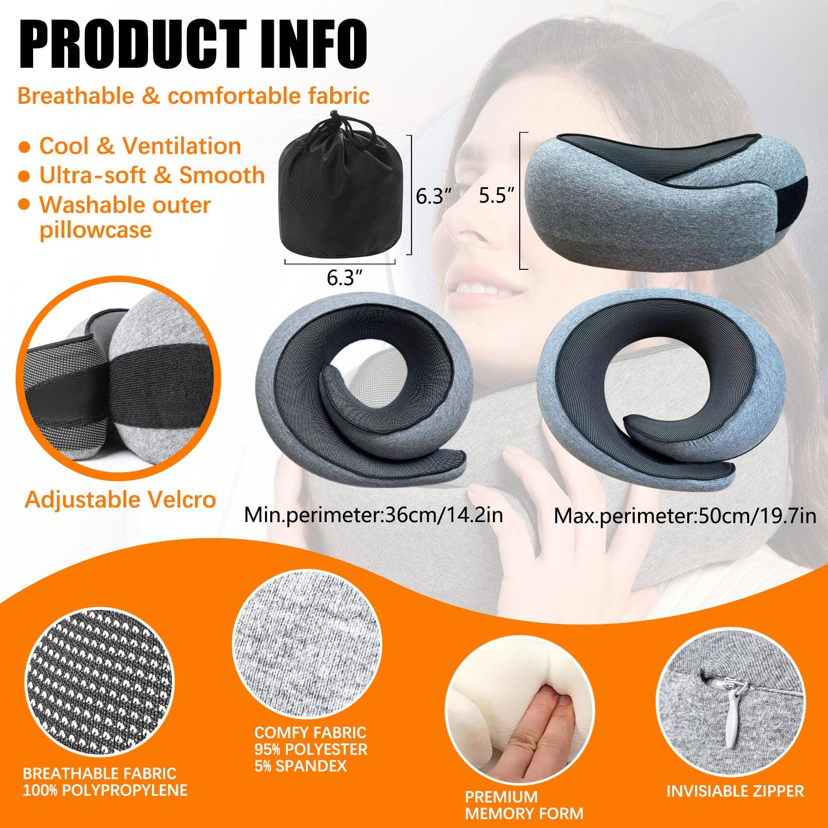 **PRODUCT INFO**

- **Breathable & comfortable fabric**
  - Cool & Ventilation
  - Ultra-soft & Smooth
  - Washable outer pillowcase

- **Adjustable Velcro**
  - Min. perimeter: 36cm/14.2in
  - Max. perimeter: 50cm/19.7in

- **Dimensions**
  - 6.3"
  - 5.5"

- **Materials**
  - **BREATHABLE FABRIC**
    - 100% POLYPROPYLENE
  - **COMFY FABRIC**
    - 95% POLYESTER
    - 5% SPANDEX
  - **PREMIUM MEMORY FORM**
  - **INVISIBLE ZIPPER**