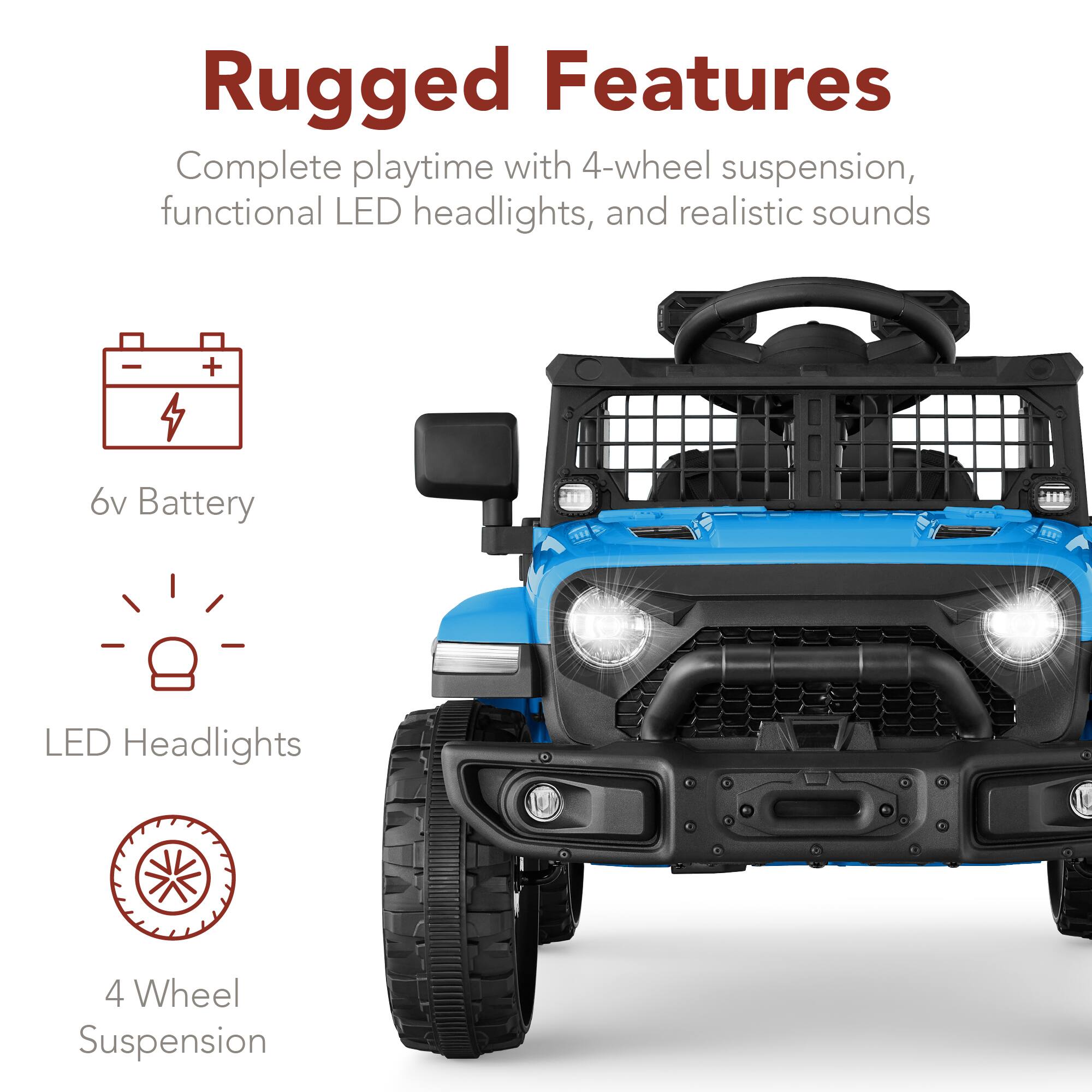 Rugged Features: Complete playtime with 4-wheel suspension, functional LED headlights, and realistic sounds.

- 6v Battery
- LED Headlights
- 4 Wheel Suspension