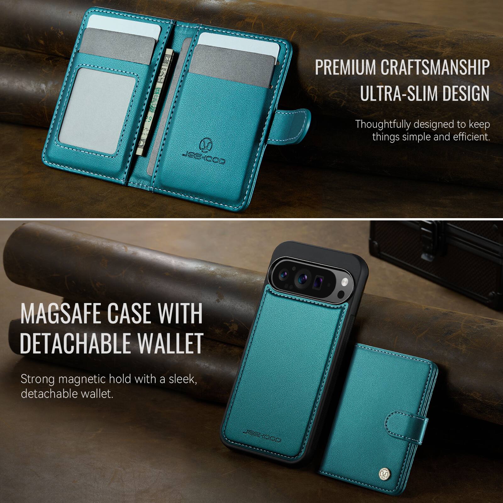 PREMIUM CRAFTSMANSHIP  
ULTRA-SLIM DESIGN  
Thoughtfully designed to keep things simple and efficient.  

MAGSAFE CASE WITH DETACHABLE WALLET  
Strong magnetic hold with a sleek, detachable wallet.  

JEEXOOD