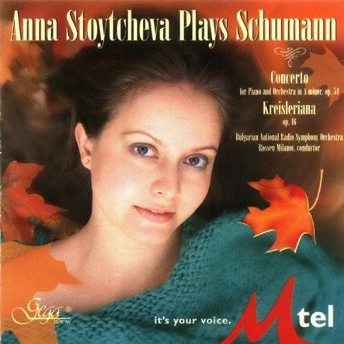 Anna Stoytcheva Plays Schumann  
Concerto for Piano and Orchestra in G minor, Op. 58  
Kreisleriana, Op. 16  

Bulgarian National Radio Symphony Orchestra  
Beverly Wilson, conductor  

it's your voice.  
Mtel