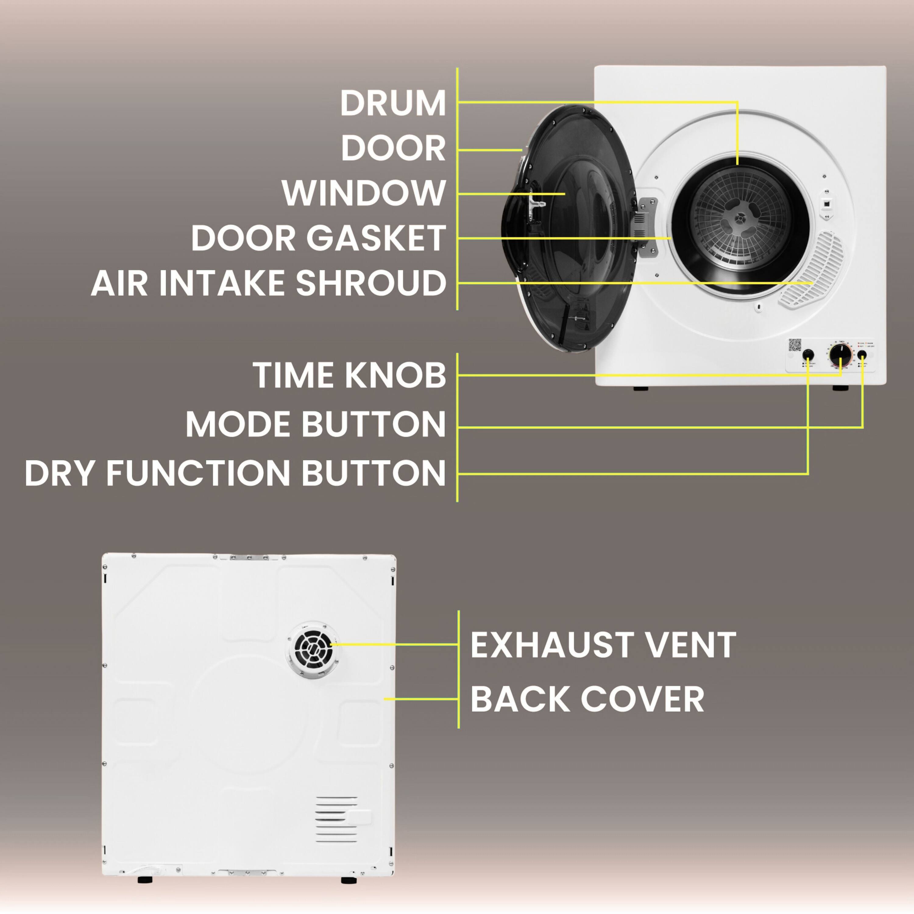 DRUM  
DOOR  
WINDOW  
DOOR GASKET  
AIR INTAKE SHROUD  

TIME KNOB  
MODE BUTTON  
DRY FUNCTION BUTTON  

EXHAUST VENT  
BACK COVER