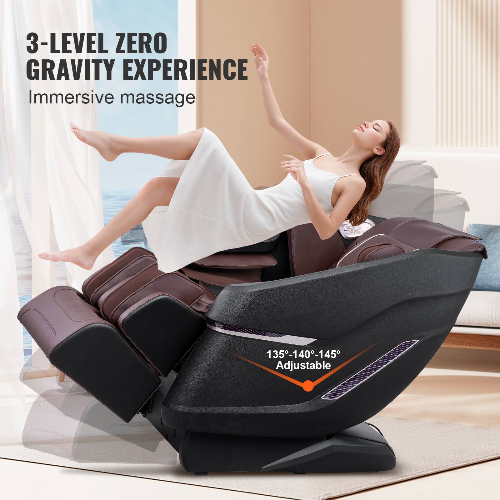 3-LEVEL ZERO GRAVITY EXPERIENCE  
Immersive massage  

135°-140°-145° Adjustable