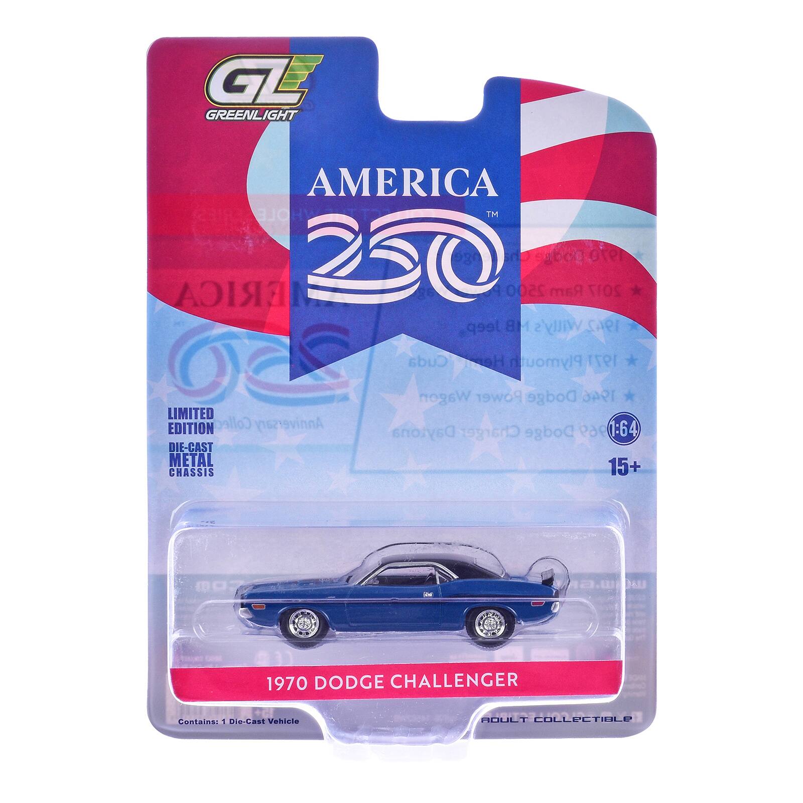 GL GREENLIGHT AMERICA 250 TM  
1970 DODGE CHALLENGER  
LIMITED EDITION  
DIE-CAST METAL CHASSIS  
1:64  
15+  
Contains: 1 Die-Cast Vehicle  
ADULT COLLECTIBLE
