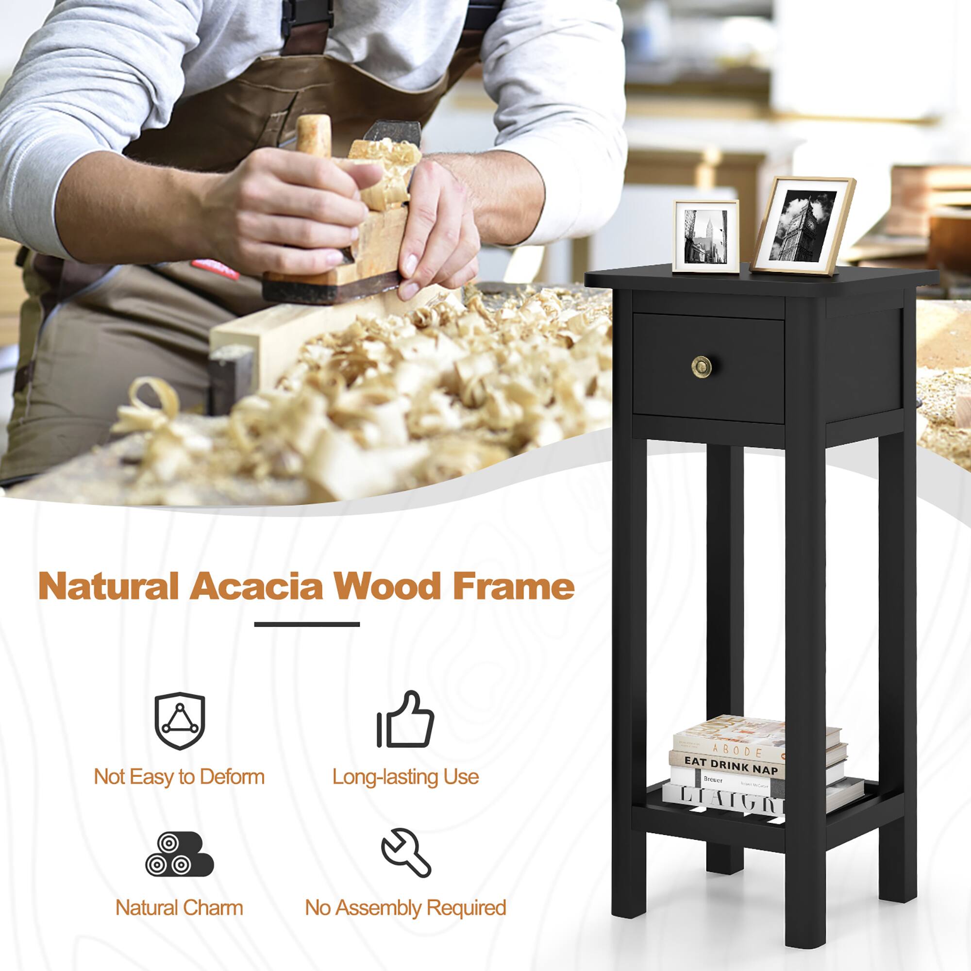 Natural Acacia Wood Frame

- Not Easy to Deform
- Long-lasting Use
- Natural Charm
- No Assembly Required

ABODE EAT DRINK NAP