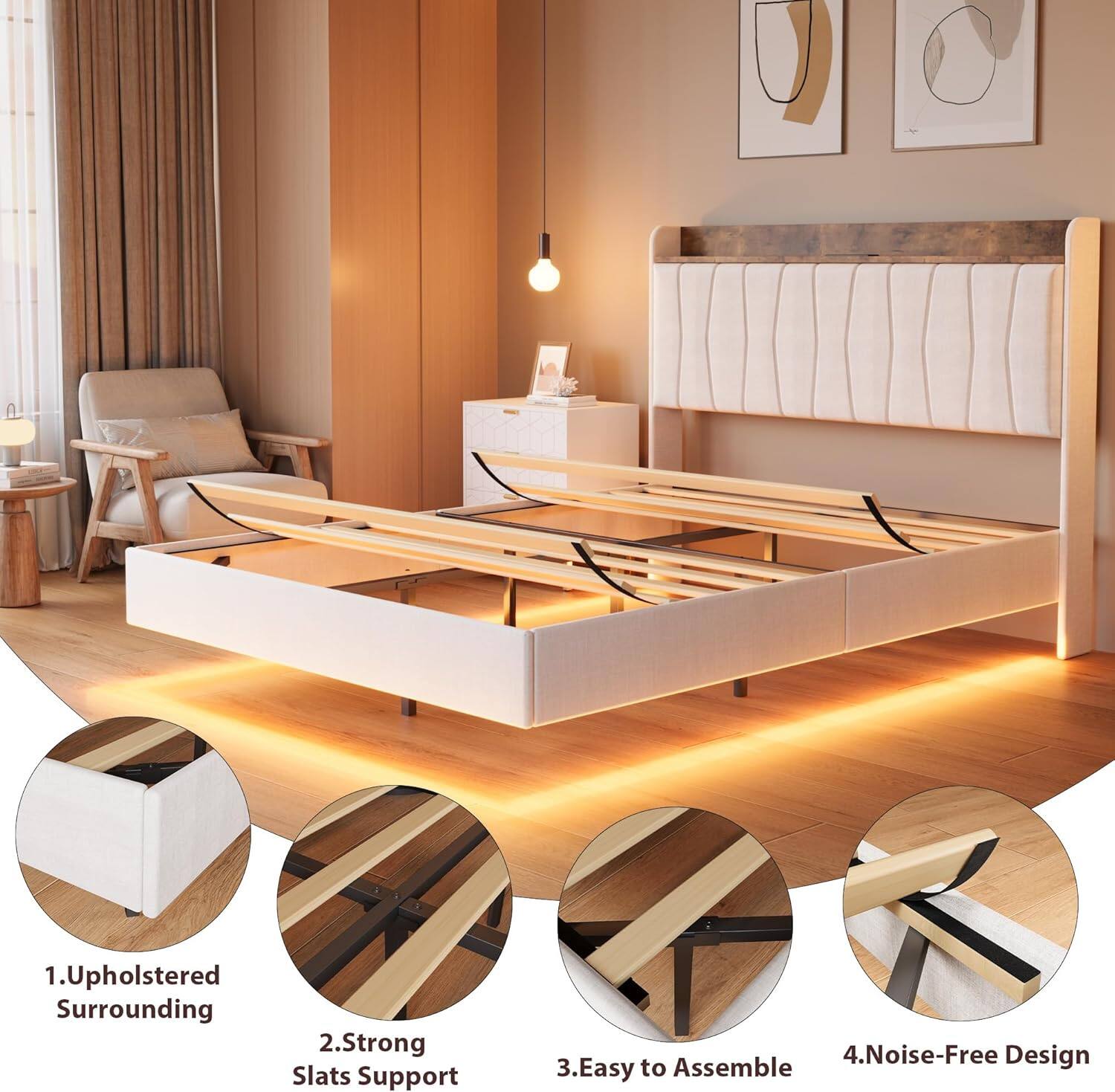 1. Upholstered Surrounding  
2. Strong Slats Support  
3. Easy to Assemble  
4. Noise-Free Design